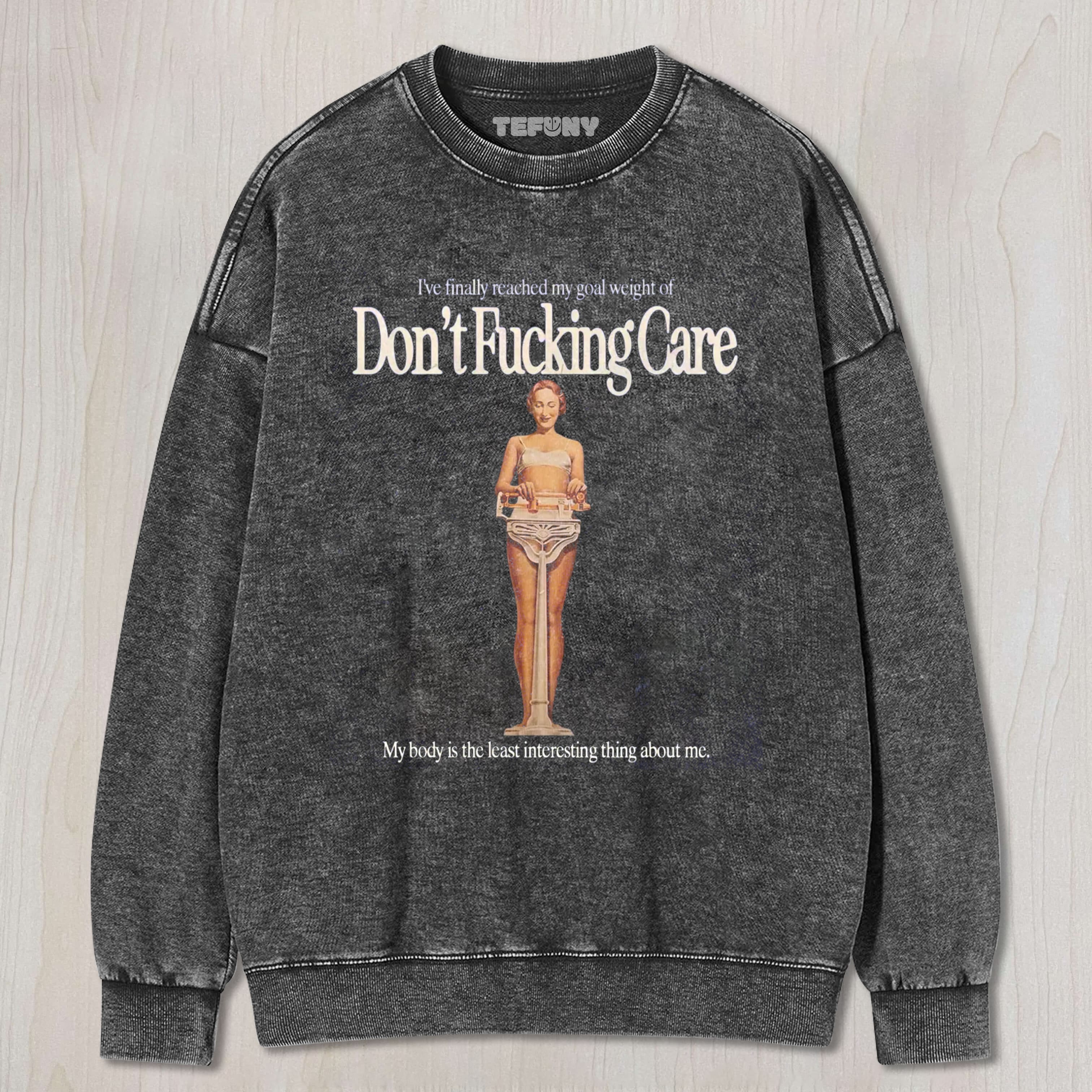 DON’T FUCKING CARE UNISEX TEE, TANK TOP, LAYERED LS, SWEATSHIRT & HOODIE