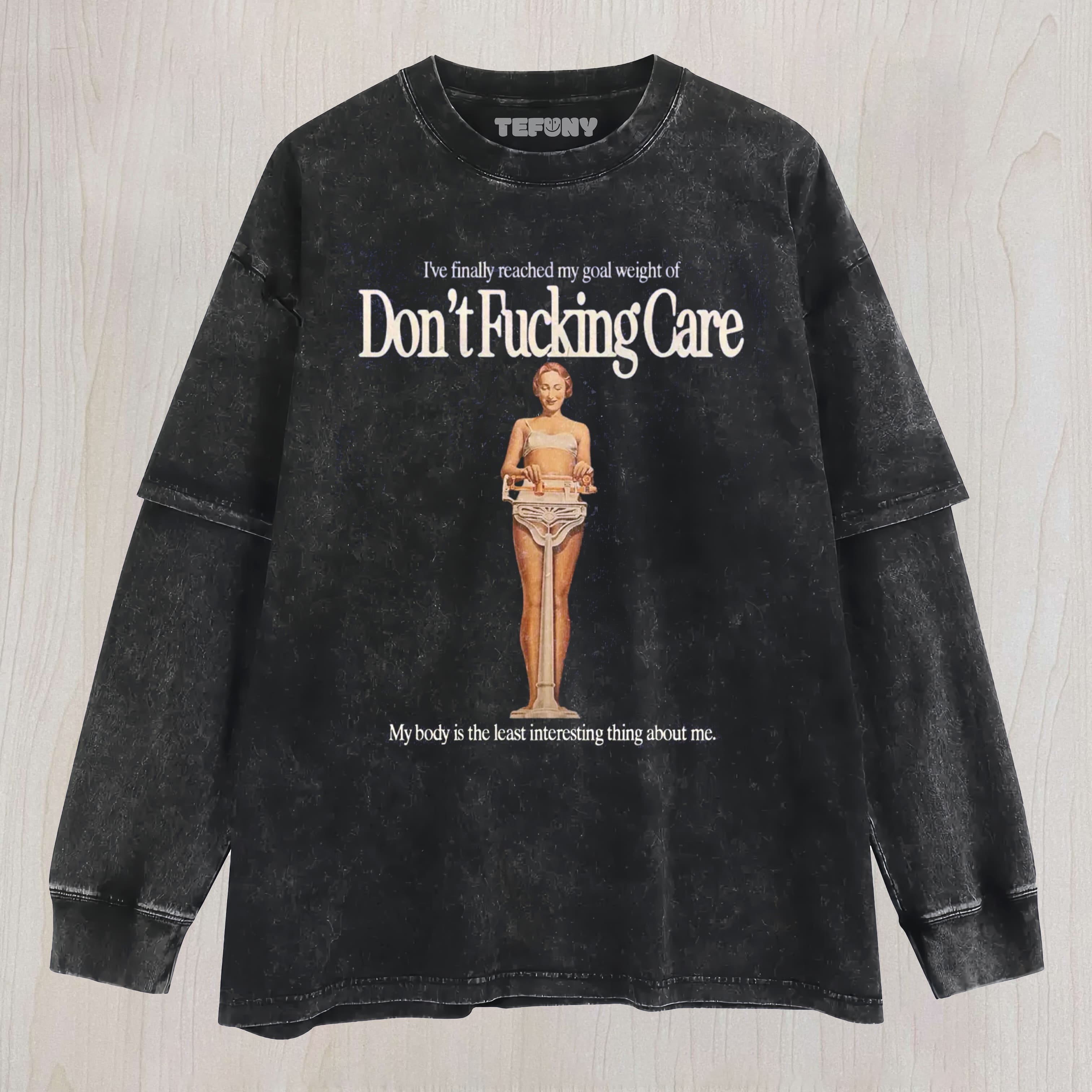 DON’T FUCKING CARE UNISEX TEE, TANK TOP, LAYERED LS, SWEATSHIRT & HOODIE