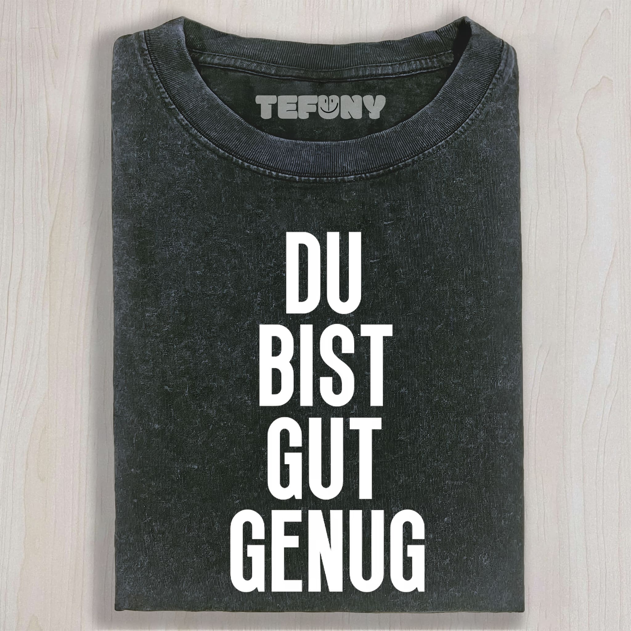 DU BIST GUT GENUG V1 UNISEX TEE, TANK TOP, LAYERED LS, SWEATSHIRT & HOODIE