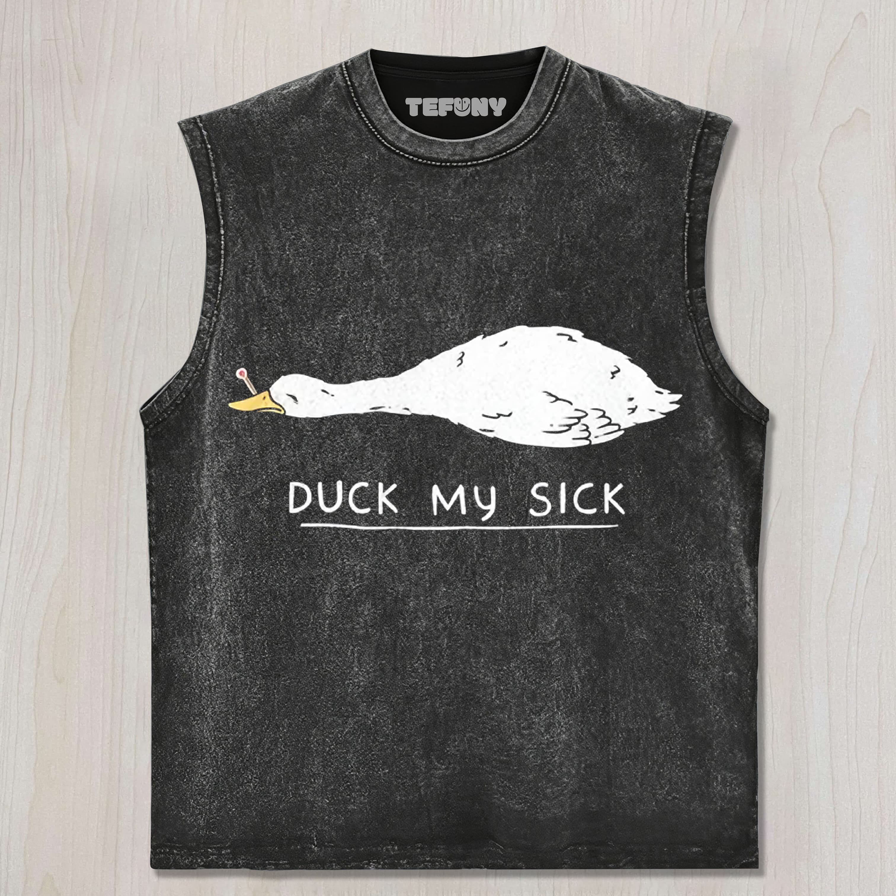 DUCK MY SICK TANK TOP