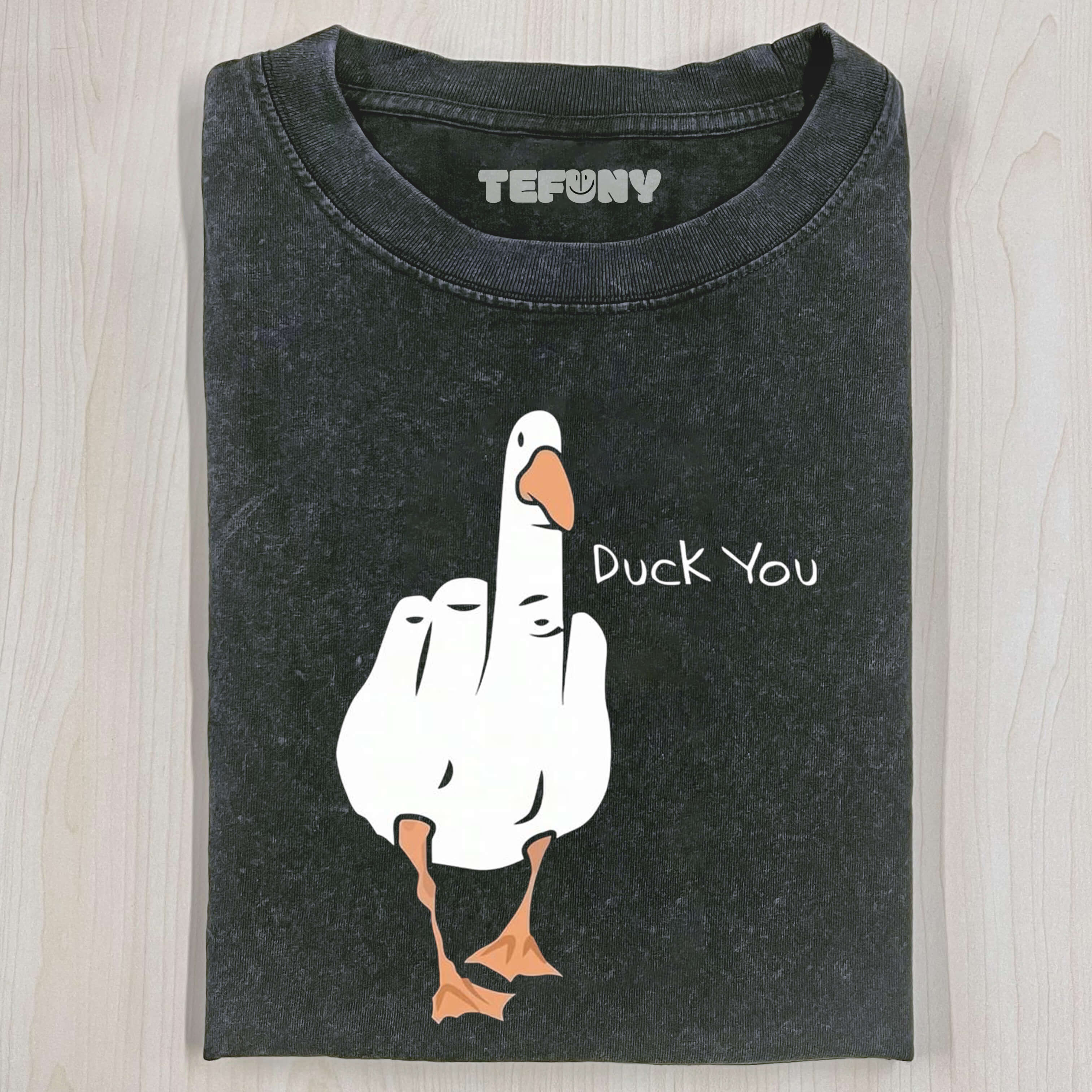 DUCK YOU T-THIRT