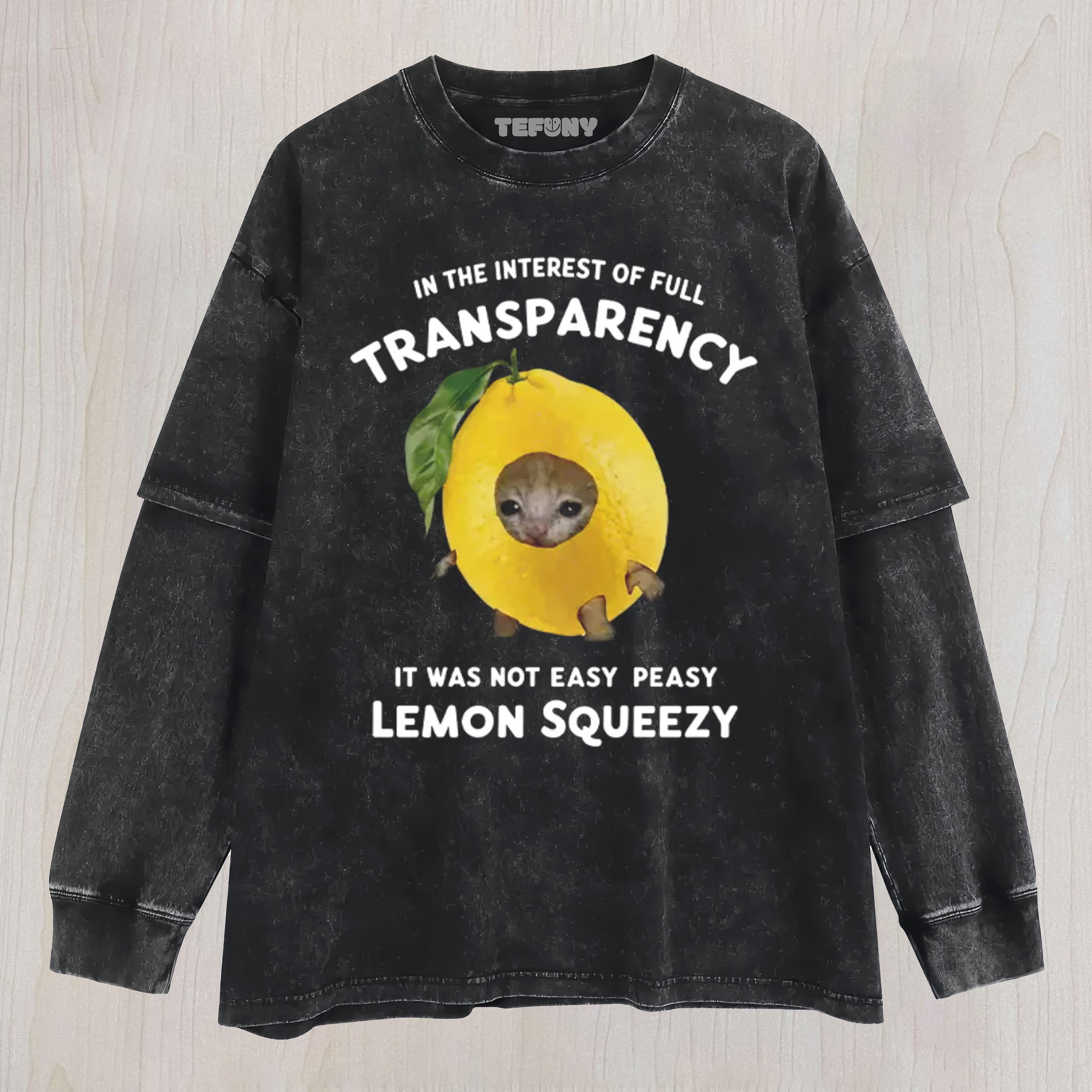 EASY PEASY LEMON SQUEEZY UNISEX TEE, TANK TOP, LAYERED LS, SWEATSHIRT & HOODIE