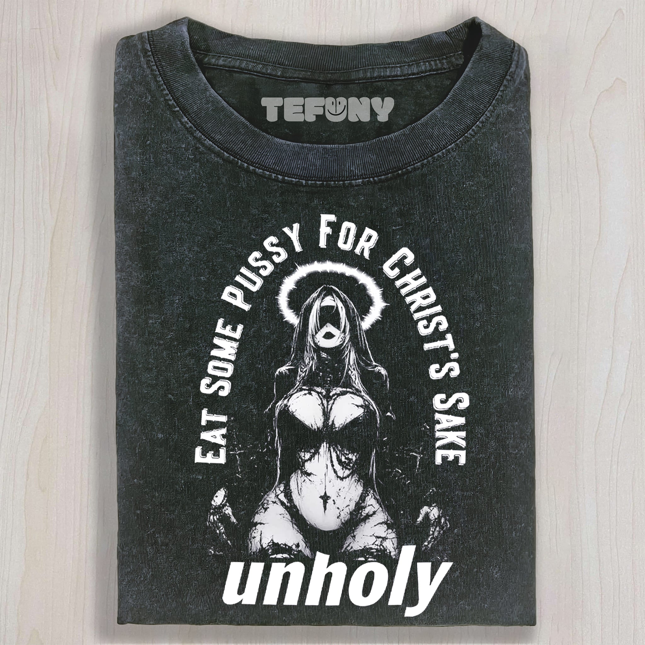 EAT SOME PUSSY FOR CHRIST'S SAKE UNISEX TEE, TANK TOP, LAYERED LS, SWEATSHIRT & HOODIE