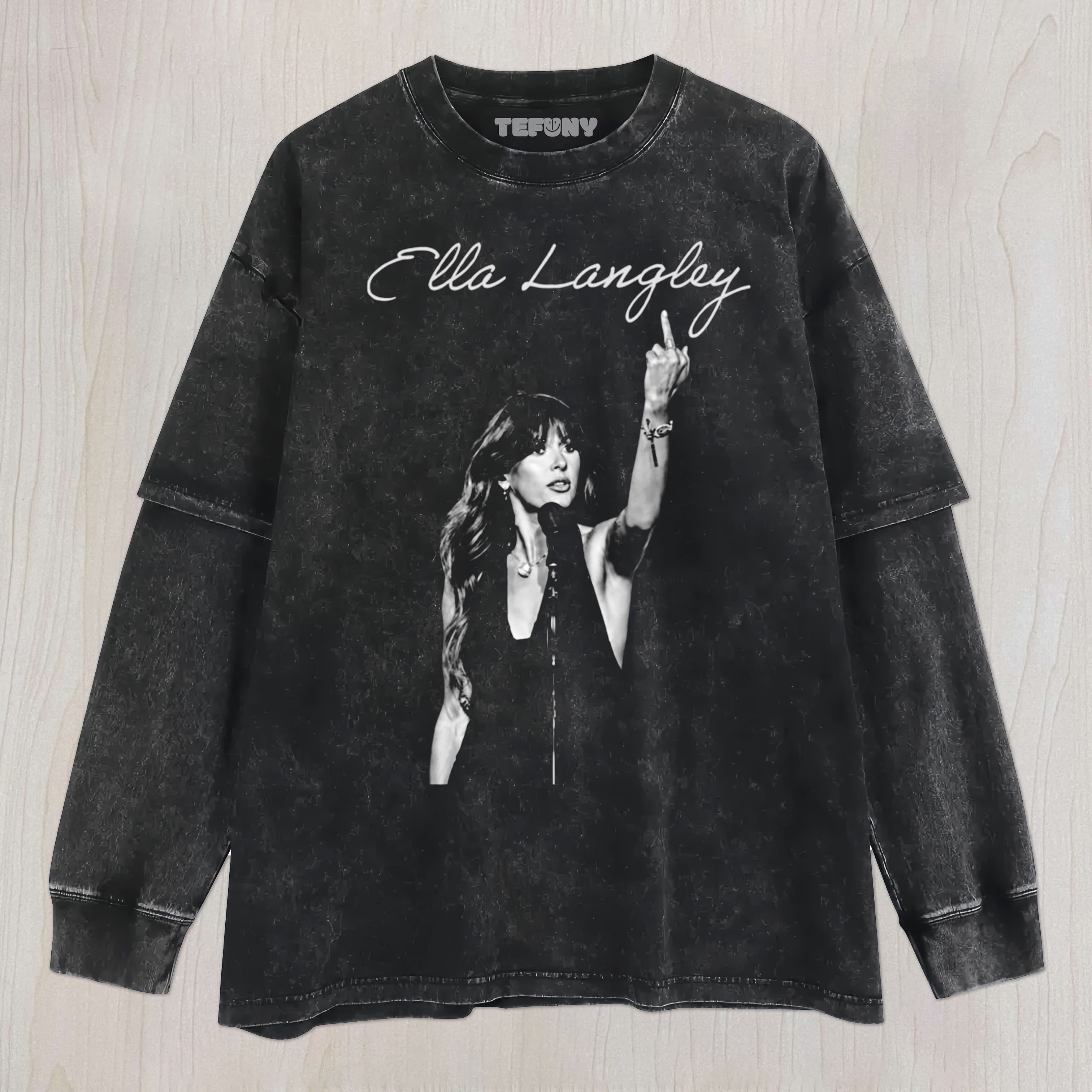 ELLA LANGLEY3 UNISEX TEE, TANK TOP, LAYERED LS, SWEATSHIRT & HOODIE