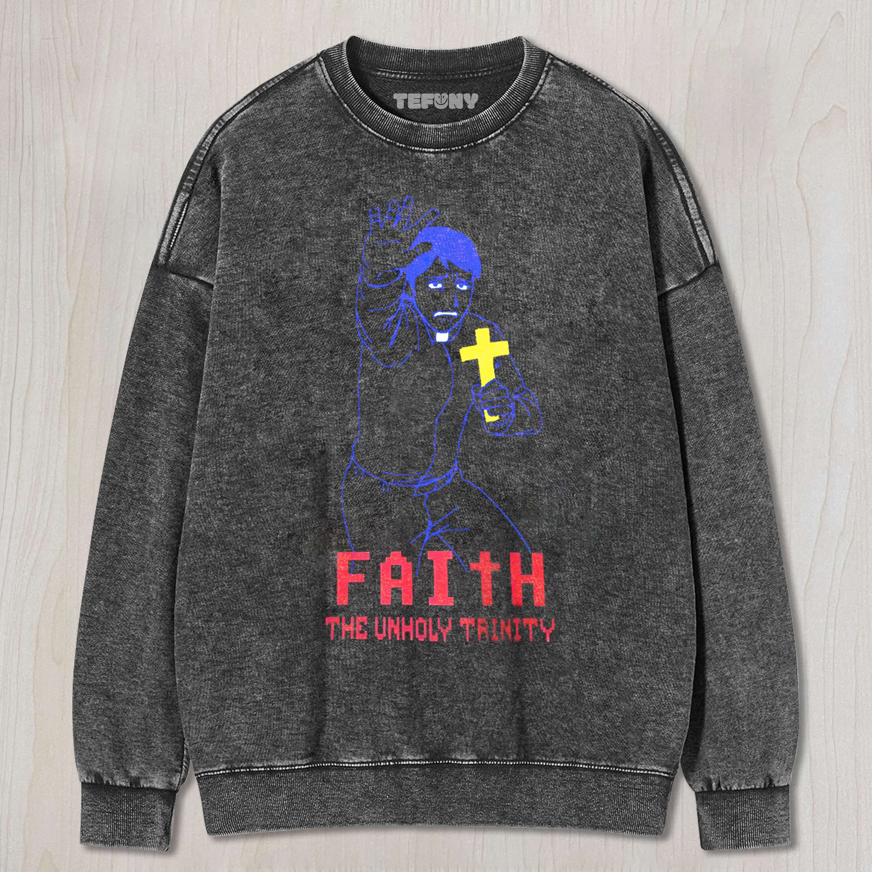 FAITH THE UNHOLY TRINITY TEE & SWEAT & HOOD