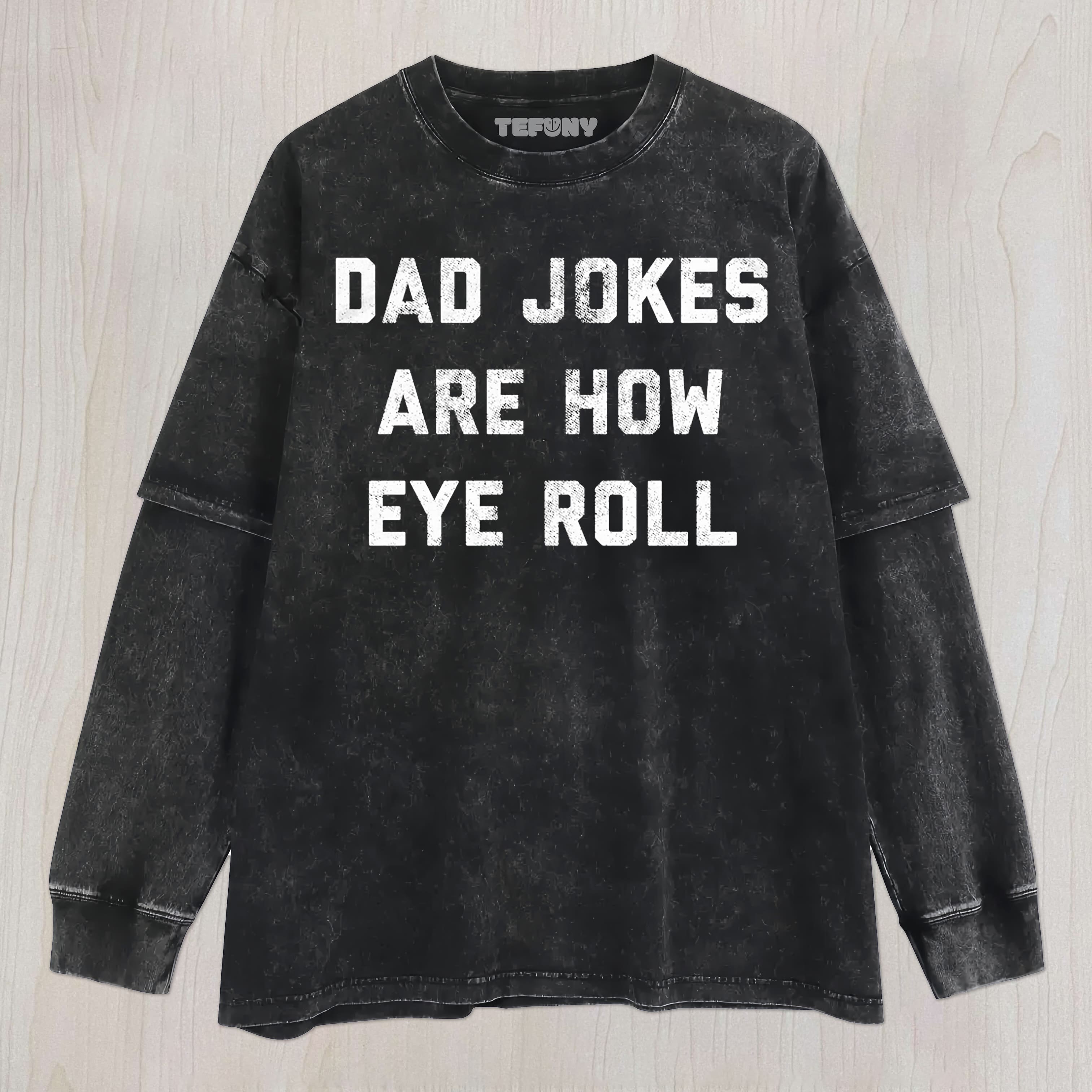 FATHERS DAY V4 UNISEX TEE, TANK TOP, LAYERED LS, SWEATSHIRT & HOODIE