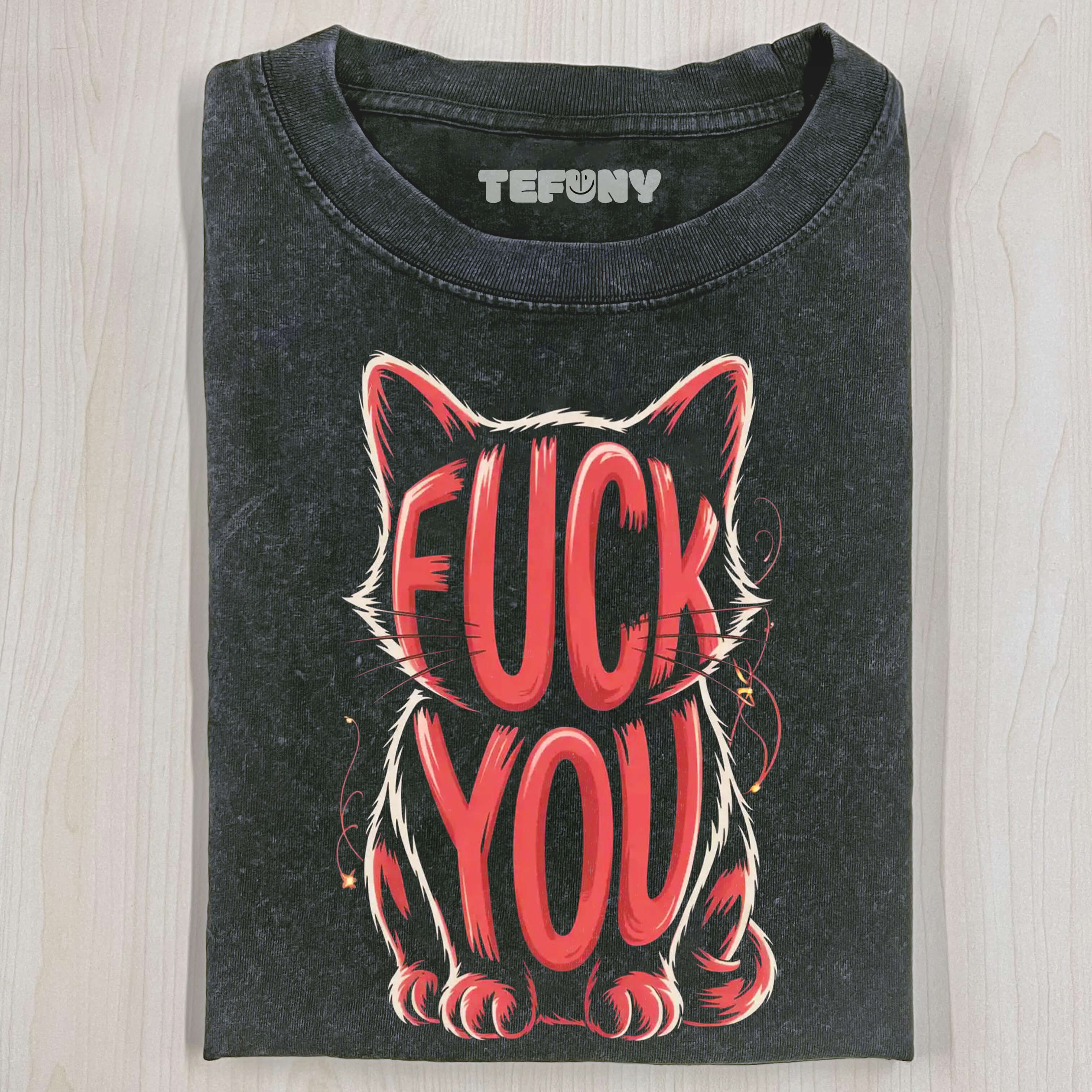 FUCK YOU CAT T-SHIRT
