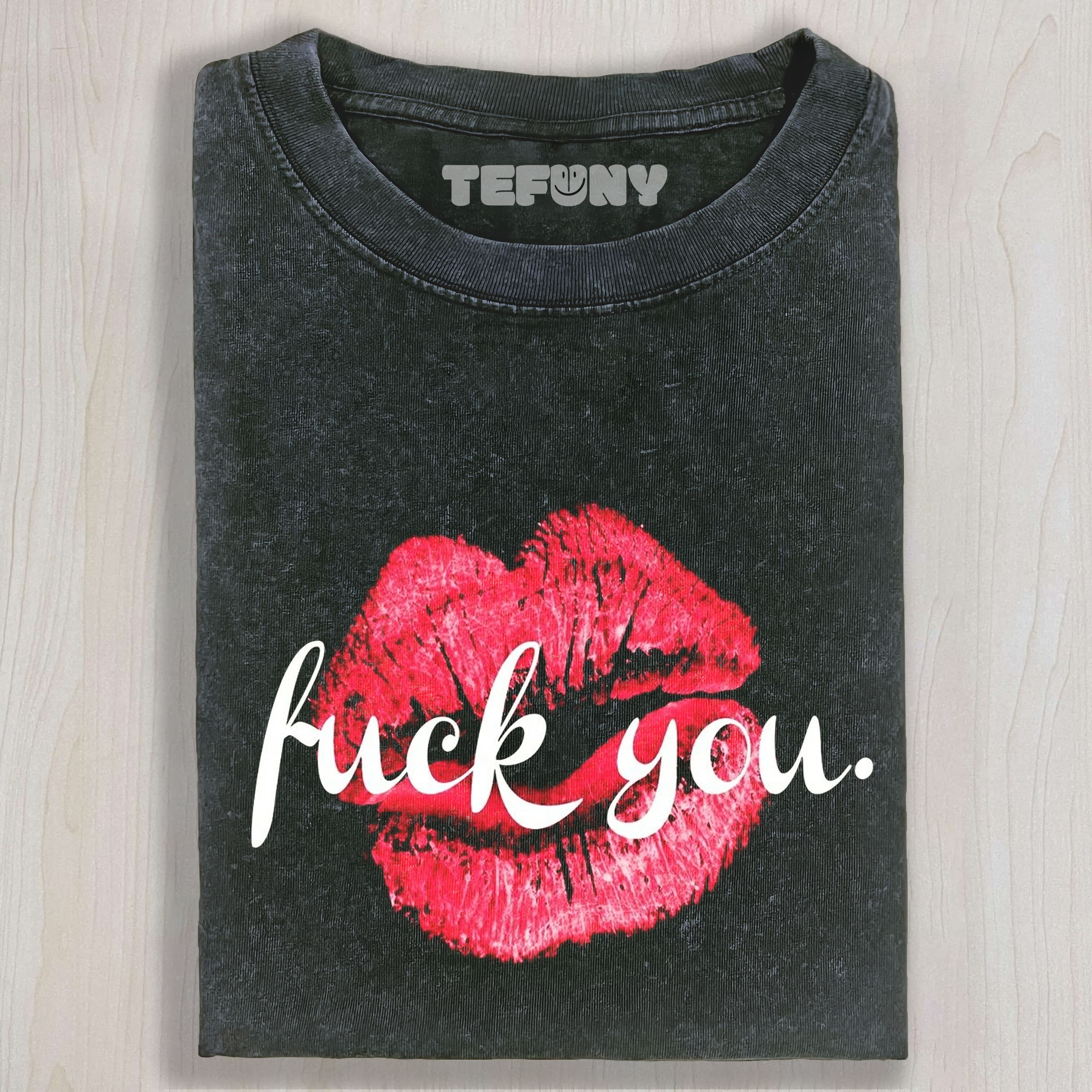 FUCK YOU LIPS UNISEX TEE, TANK TOP, LAYERED LS, SWEATSHIRT & HOODIE