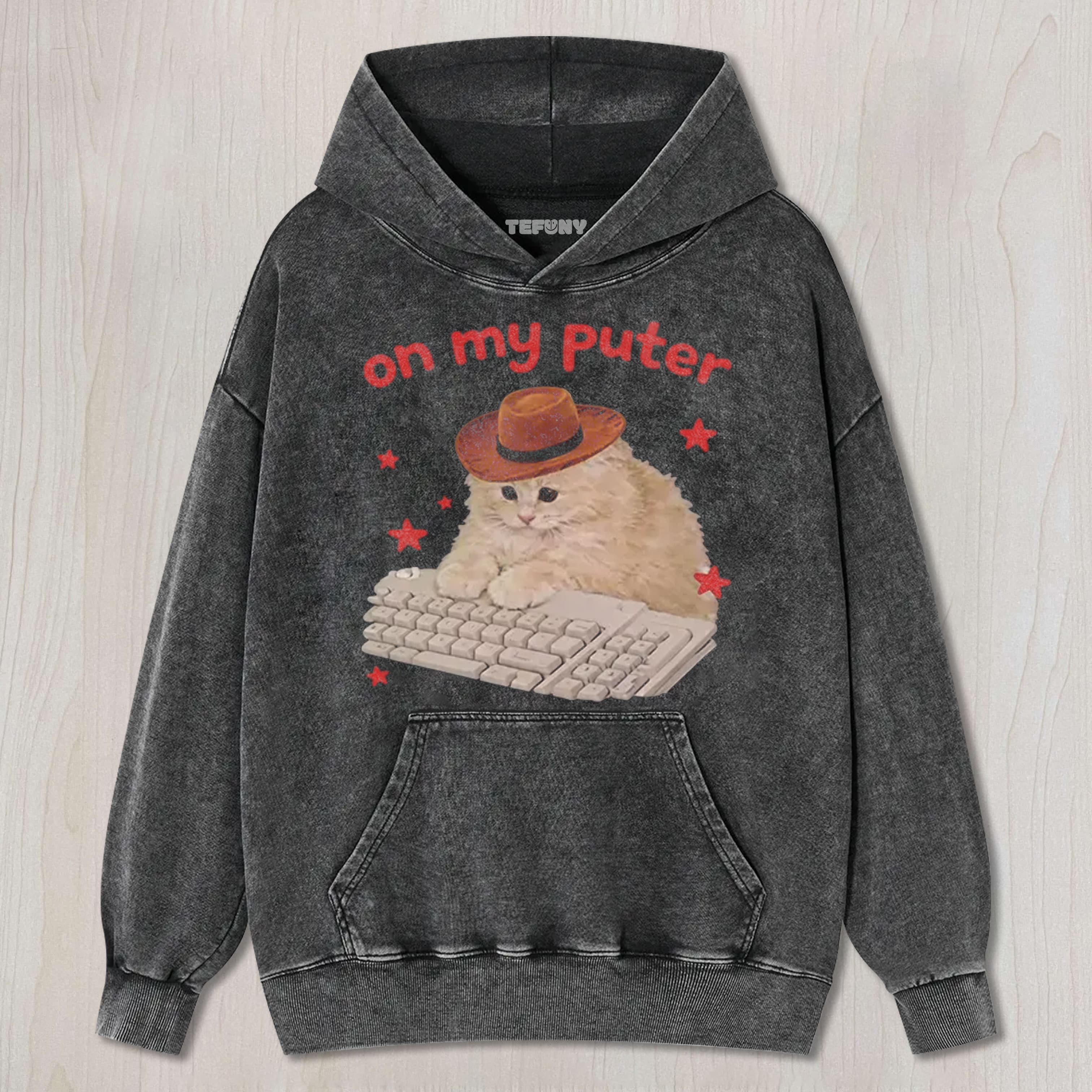 FUNNY CAT MEME ON MY PUTER UNISEX TEE, TANK TOP, LAYERED LS, SWEATSHIRT & HOODIE