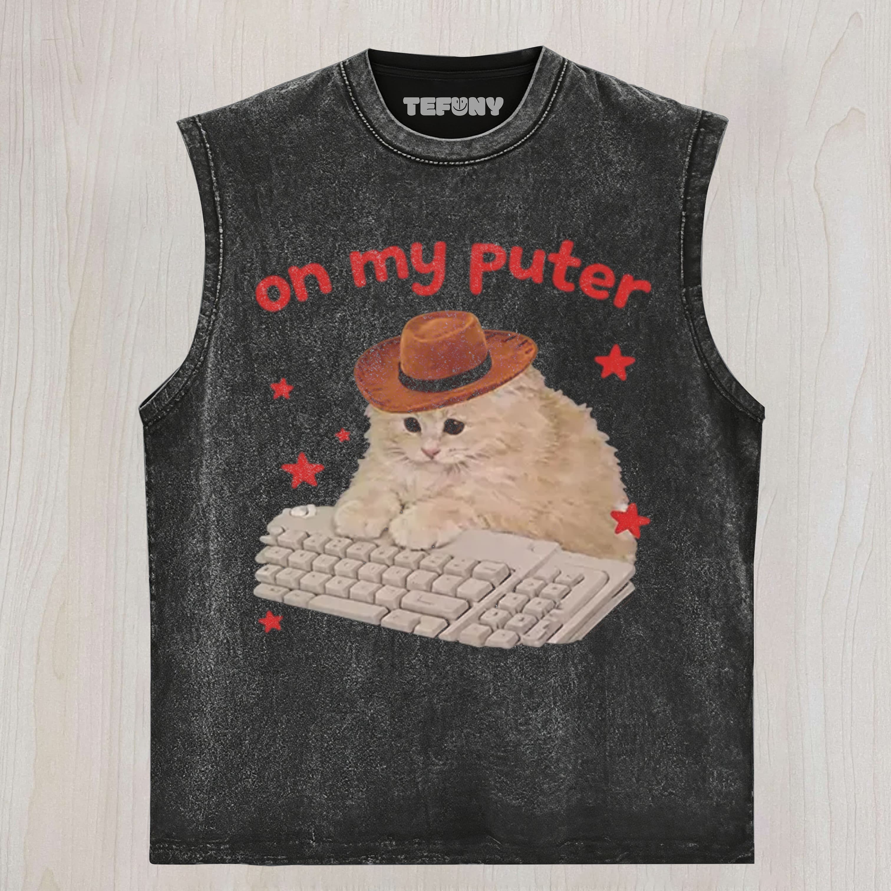 FUNNY CAT MEME ON MY PUTER UNISEX TEE, TANK TOP, LAYERED LS, SWEATSHIRT & HOODIE