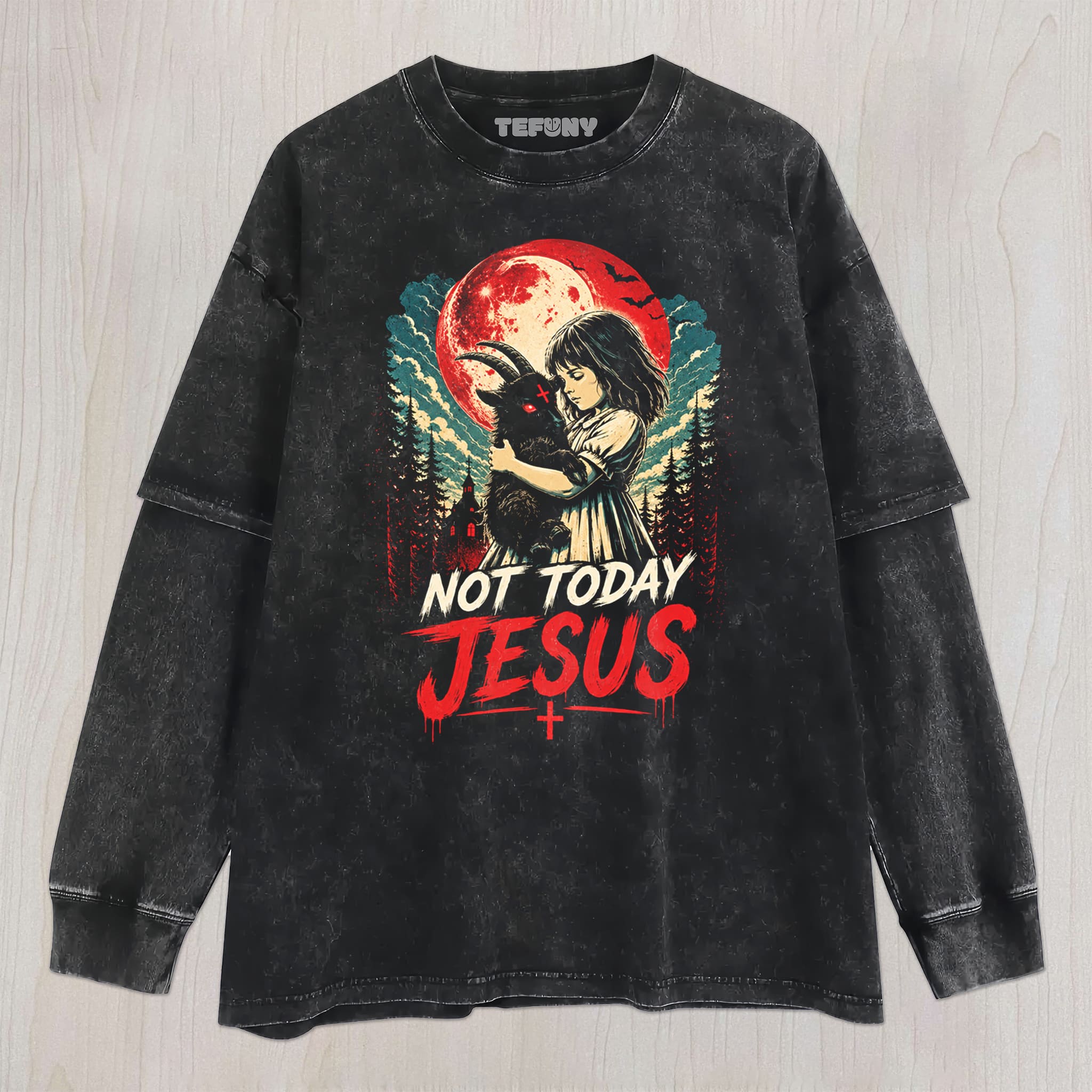 FUNNY NOT TODAY JESUS UNISEX TEE, TANK TOP, LAYERED LS, SWEATSHIRT & HOODIE