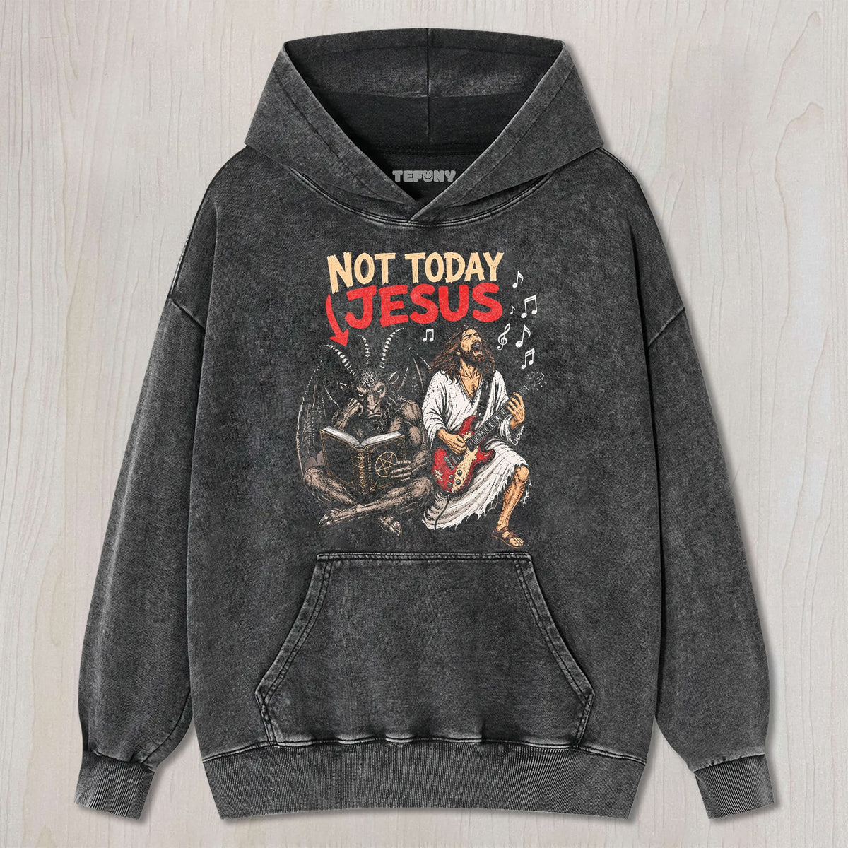 FUNNY NOT TODAY JESUS V1 UNISEX TEE, TANK TOP, LAYERED LS, SWEATSHIRT & HOODIE