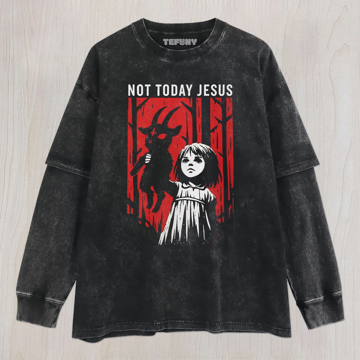 FUNNY NOT TODAY JESUS V4 UNISEX TEE, TANK TOP, LAYERED LS, SWEATSHIRT & HOODIE
