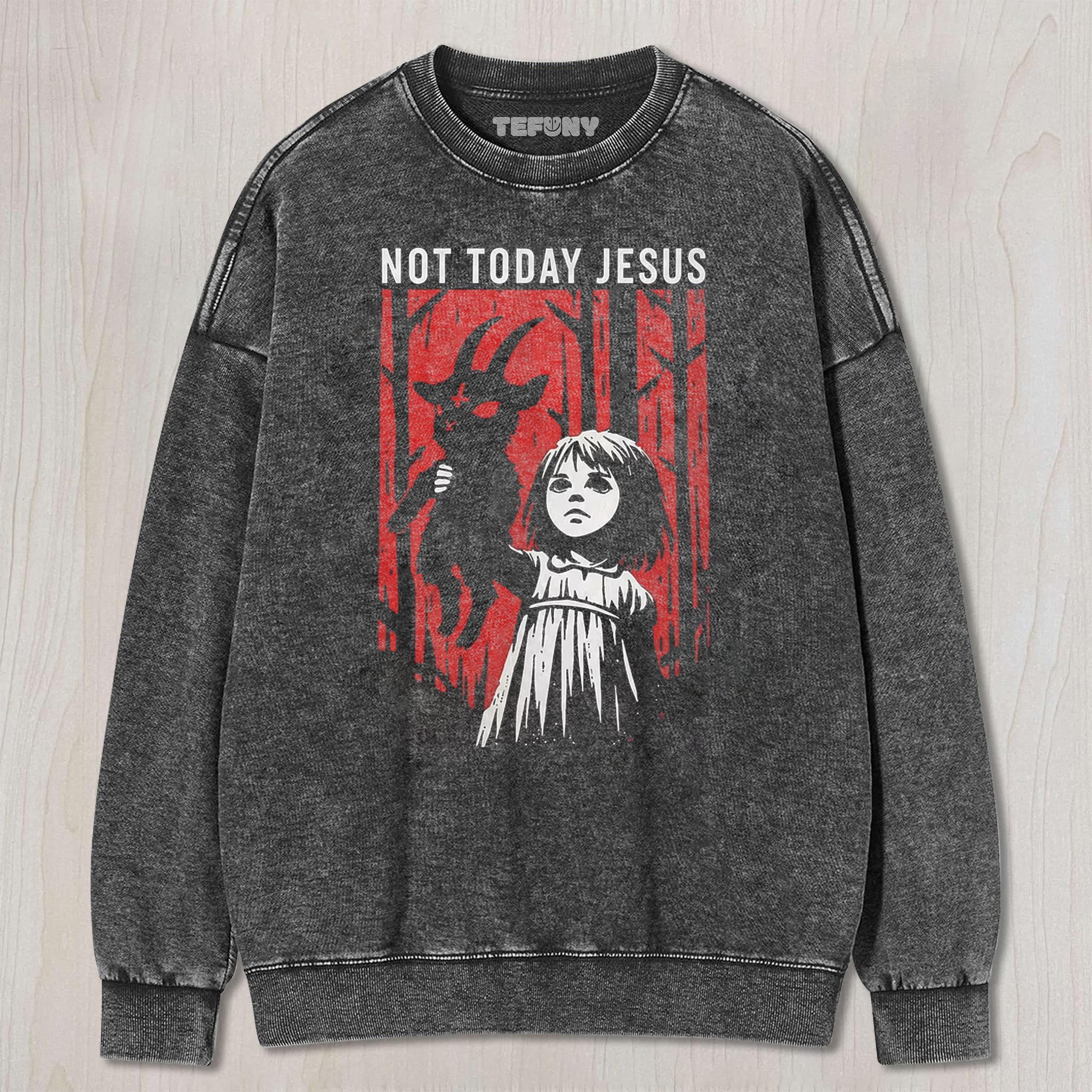 FUNNY NOT TODAY JESUS V4 UNISEX TEE, TANK TOP, LAYERED LS, SWEATSHIRT & HOODIE
