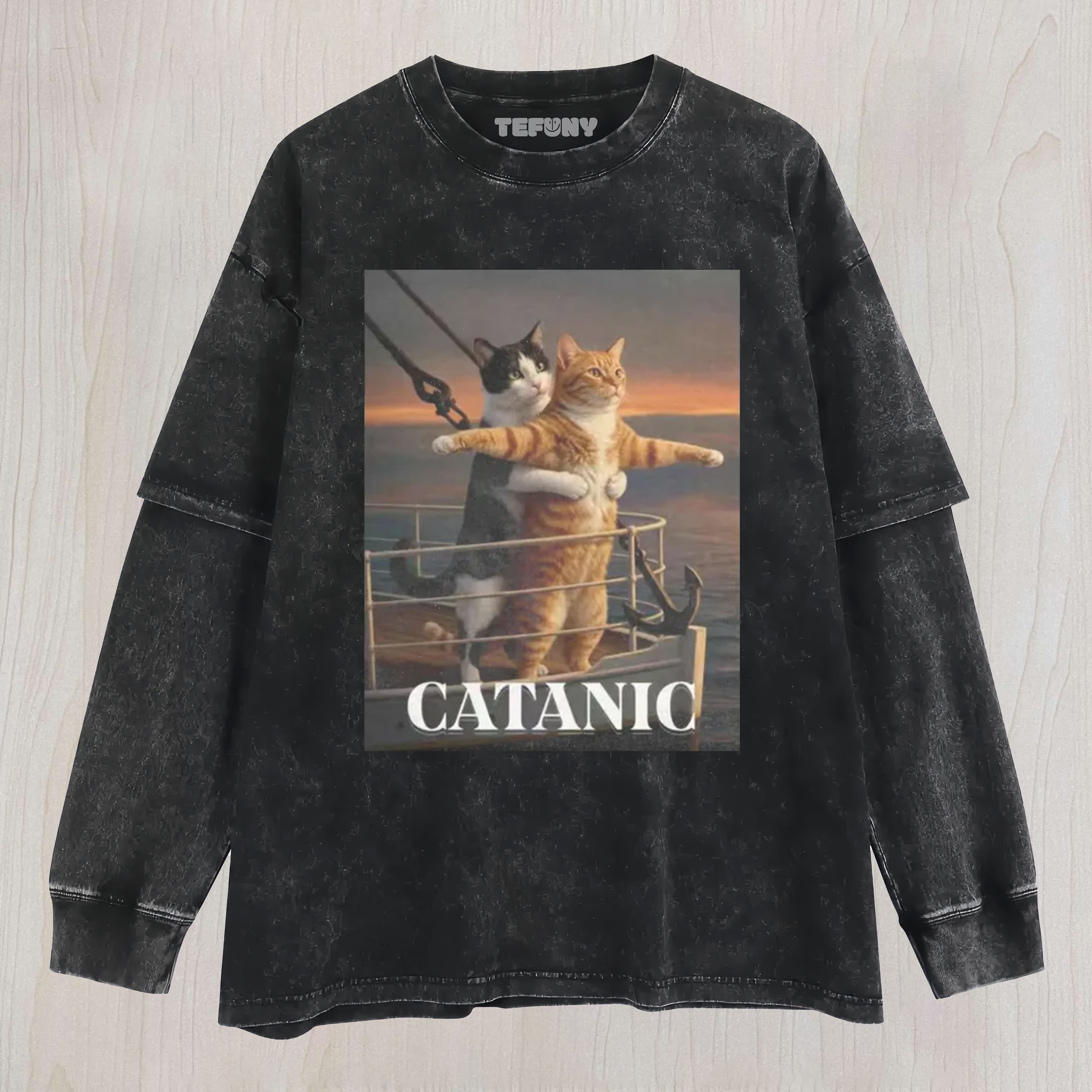 FUNNY TITANIC CAT UNISEX TEE, TANK TOP, LAYERED LS, SWEATSHIRT & HOODIE