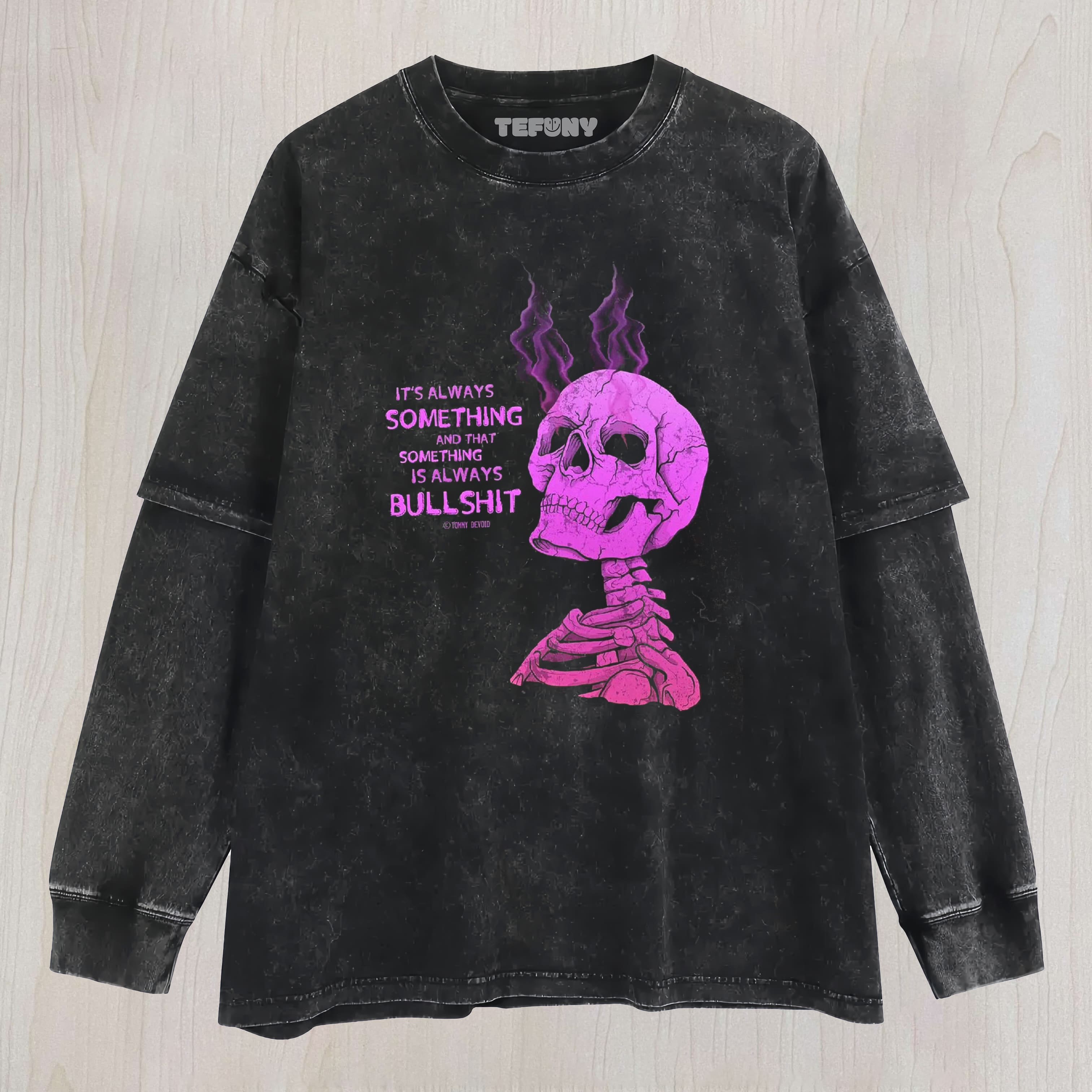 FUNNY SKULL MEME V2 UNISEX TEE, TANK TOP, LAYERED LS, SWEATSHIRT & HOODIE