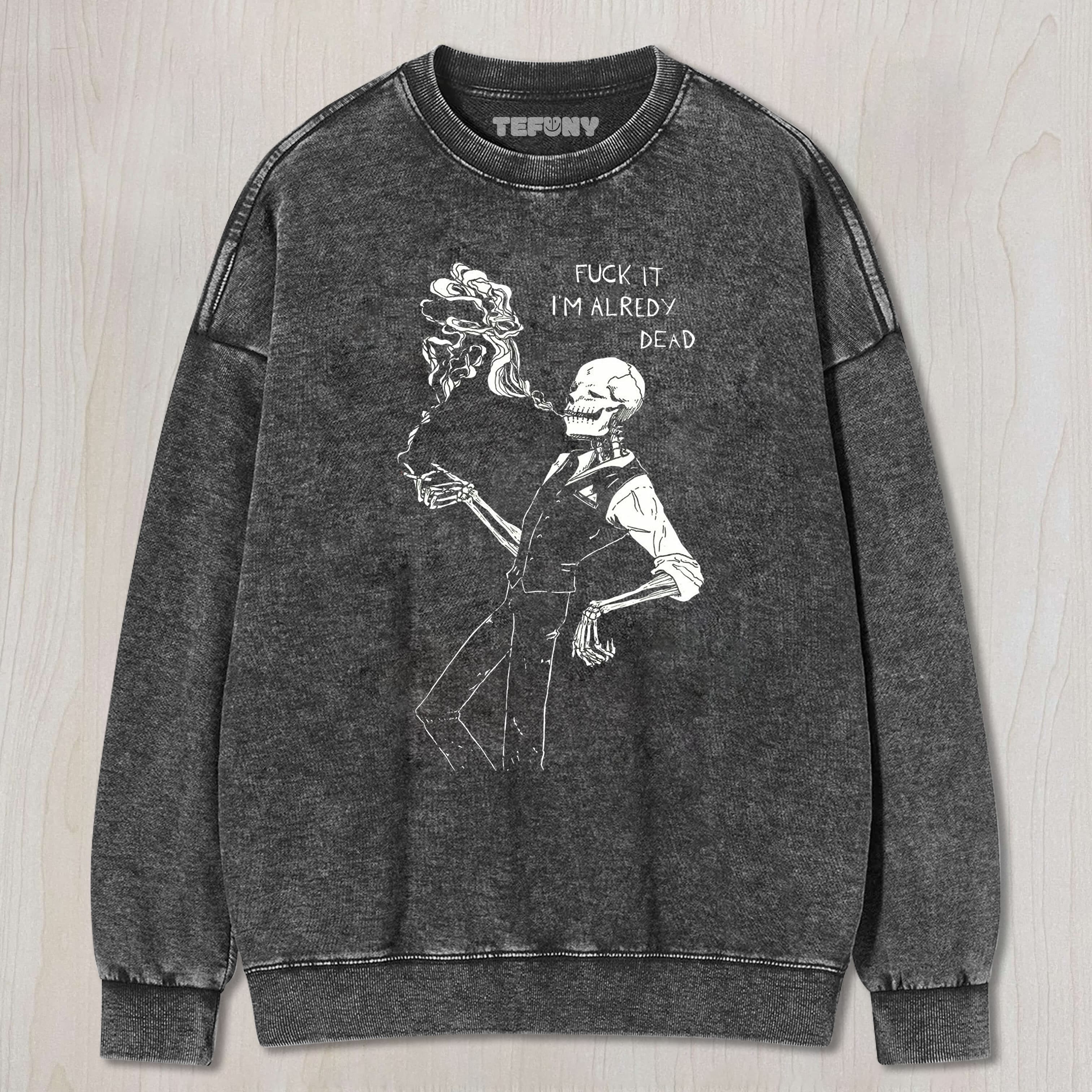 FUNNY SKULL MEME V6 UNISEX TEE, TANK TOP, LAYERED LS, SWEATSHIRT & HOODIE
