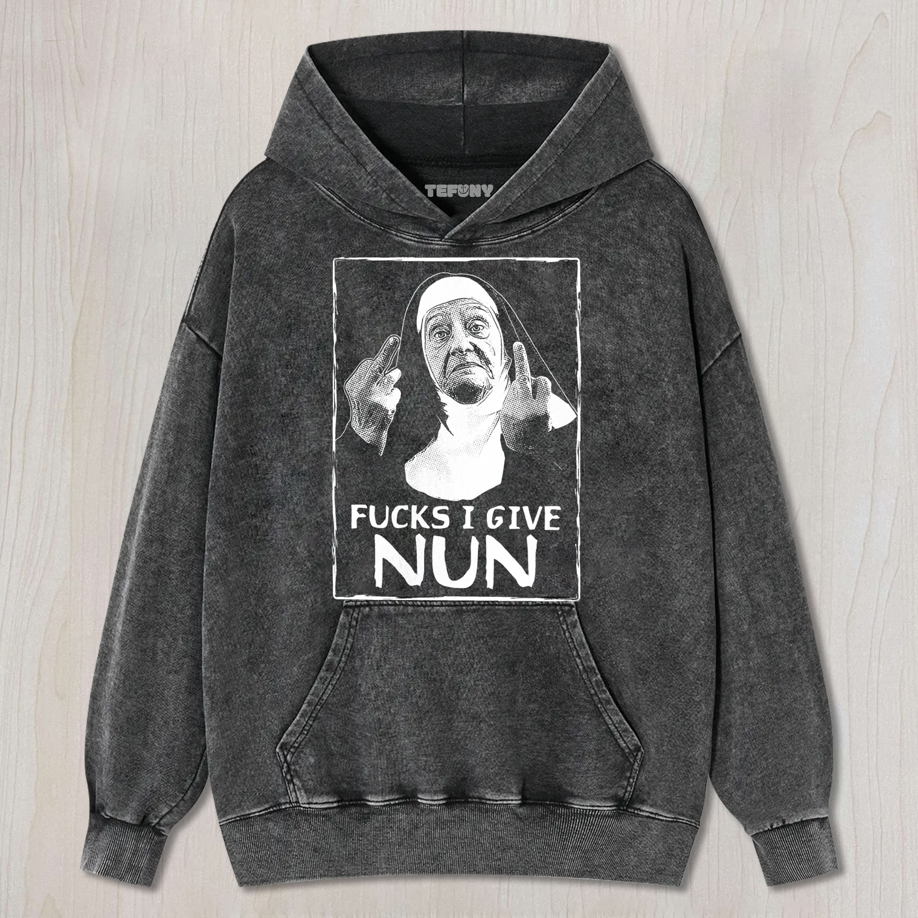 FCKS I GIVE NUN TEE & SWEAT & HOOD