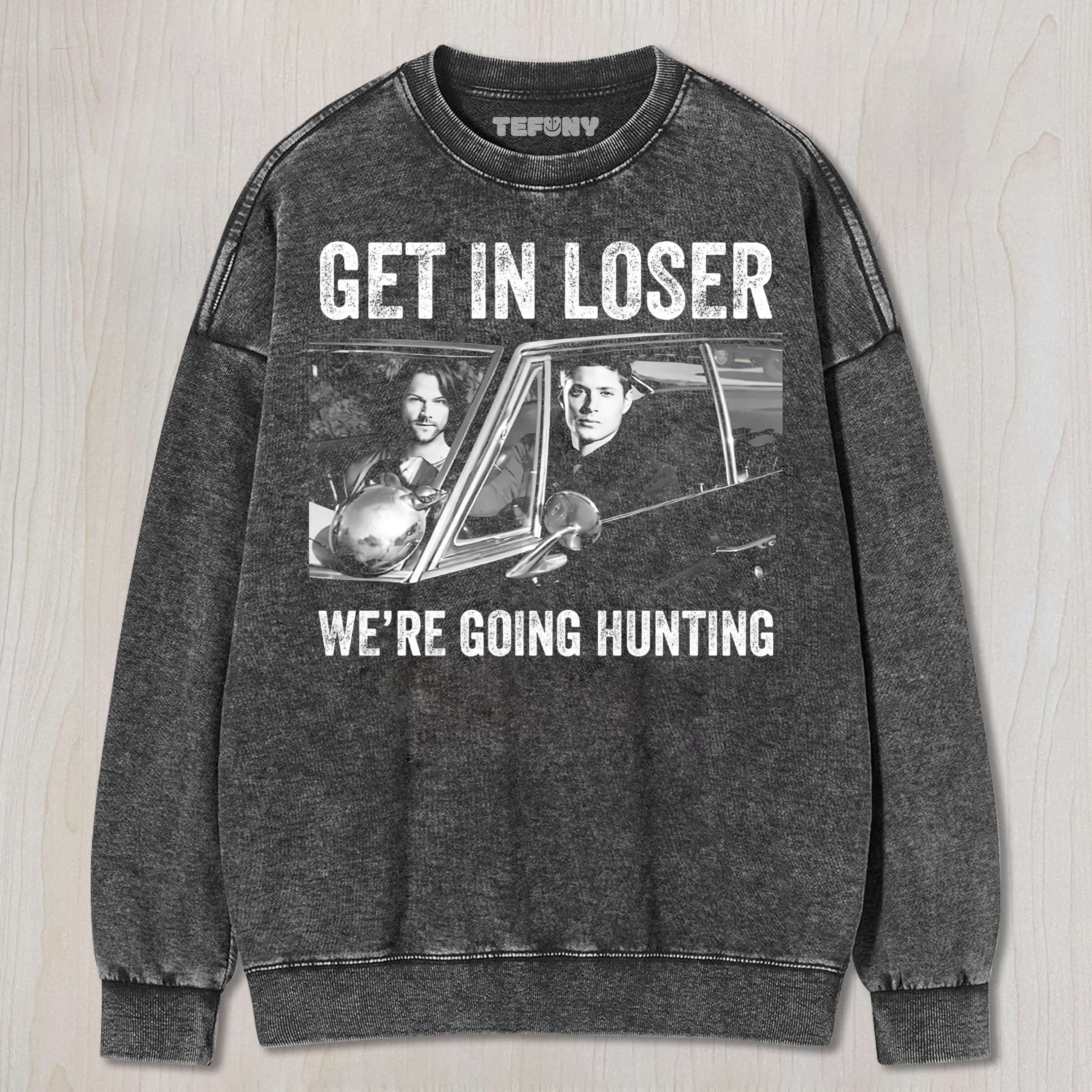 GET IN LOSER T-SHIRT