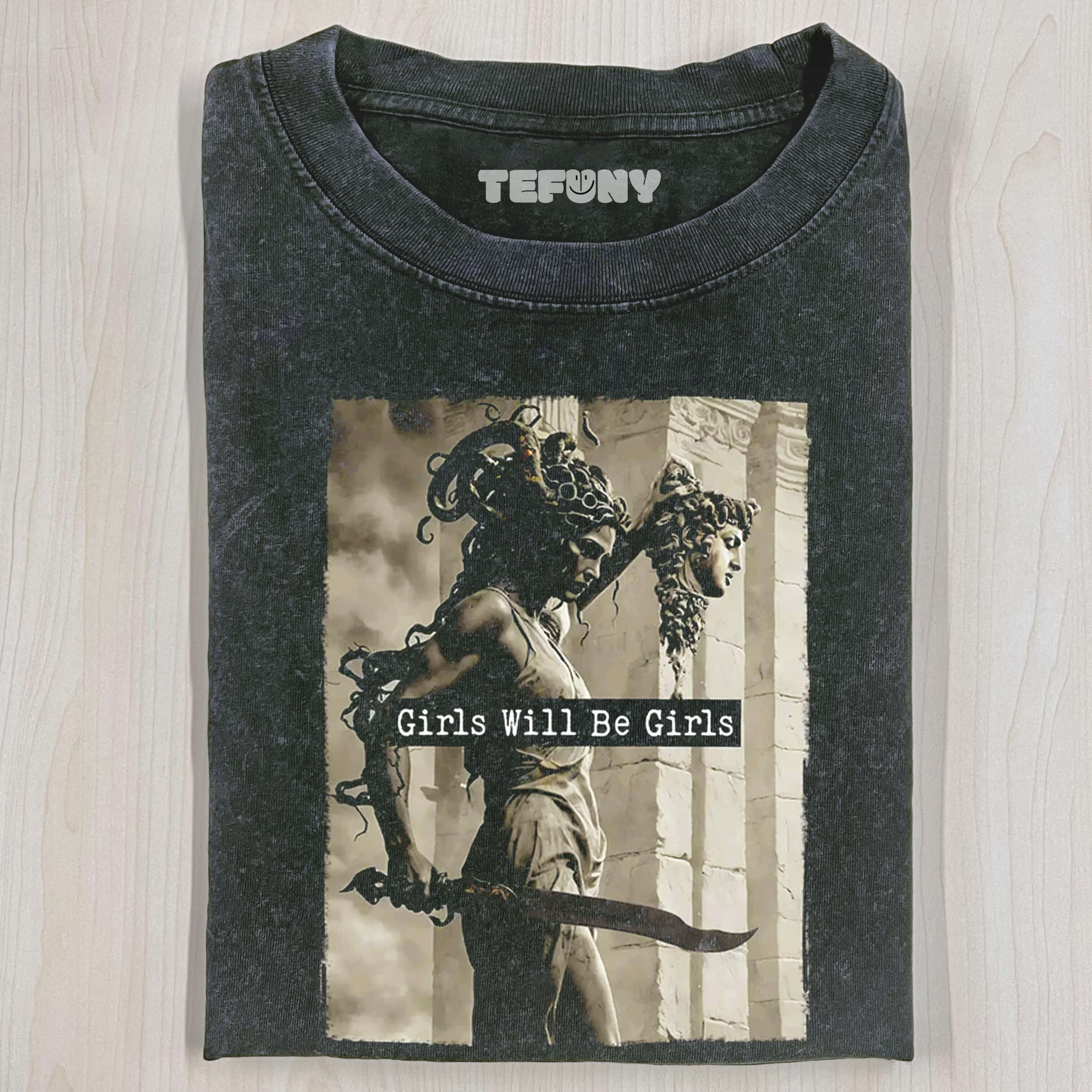 GIRLS WILL BE GIRLS T-SHIRT 1.0