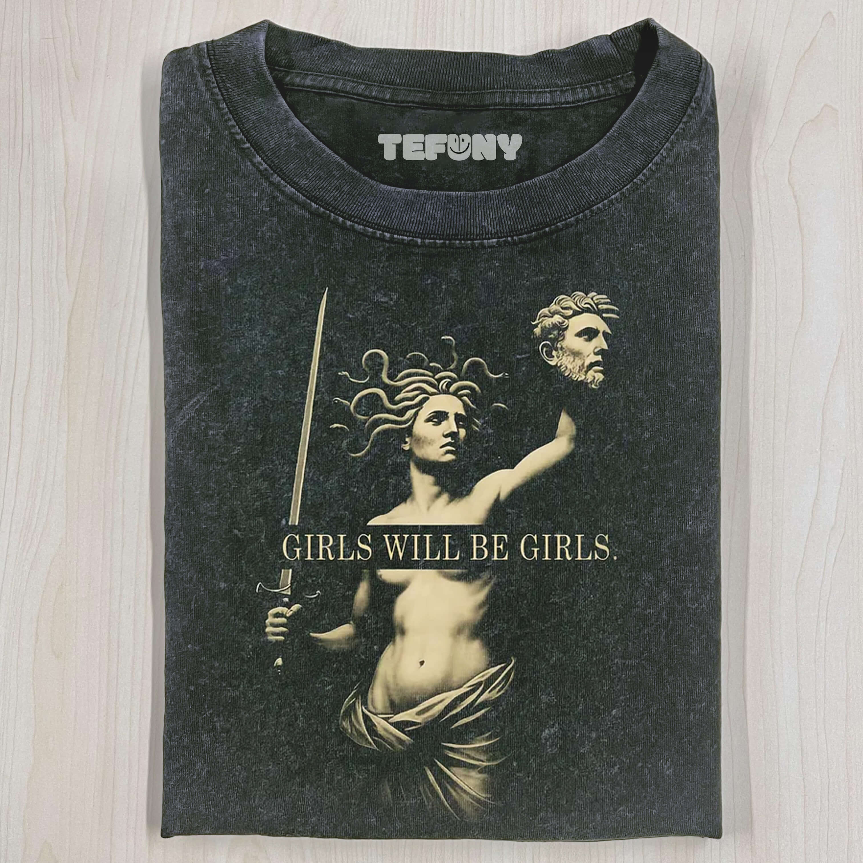 GIRLS WILL BE GIRLS T-SHIRT V2