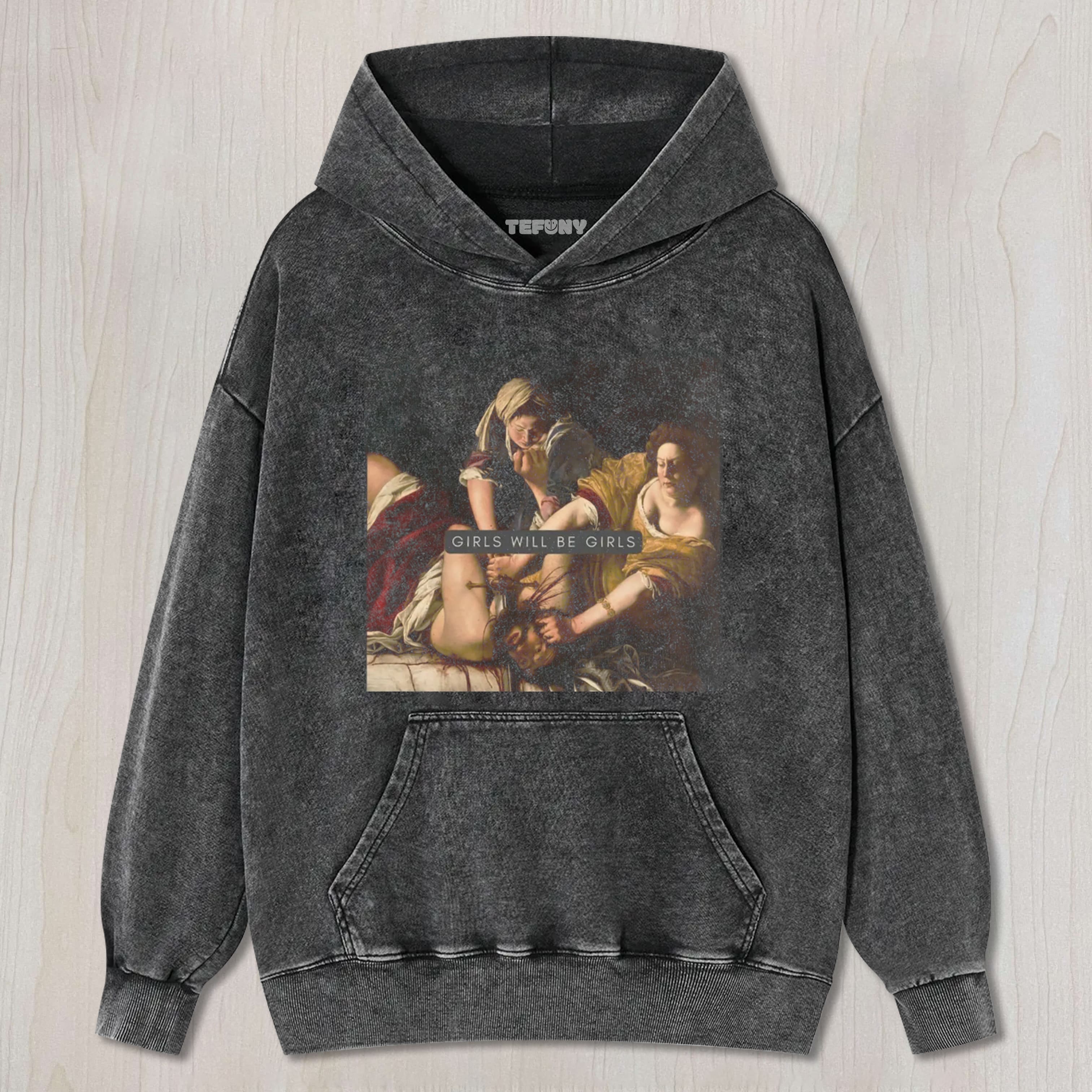 GIRLS WILL BE GIRLS TEE & SWEAT & HOOD