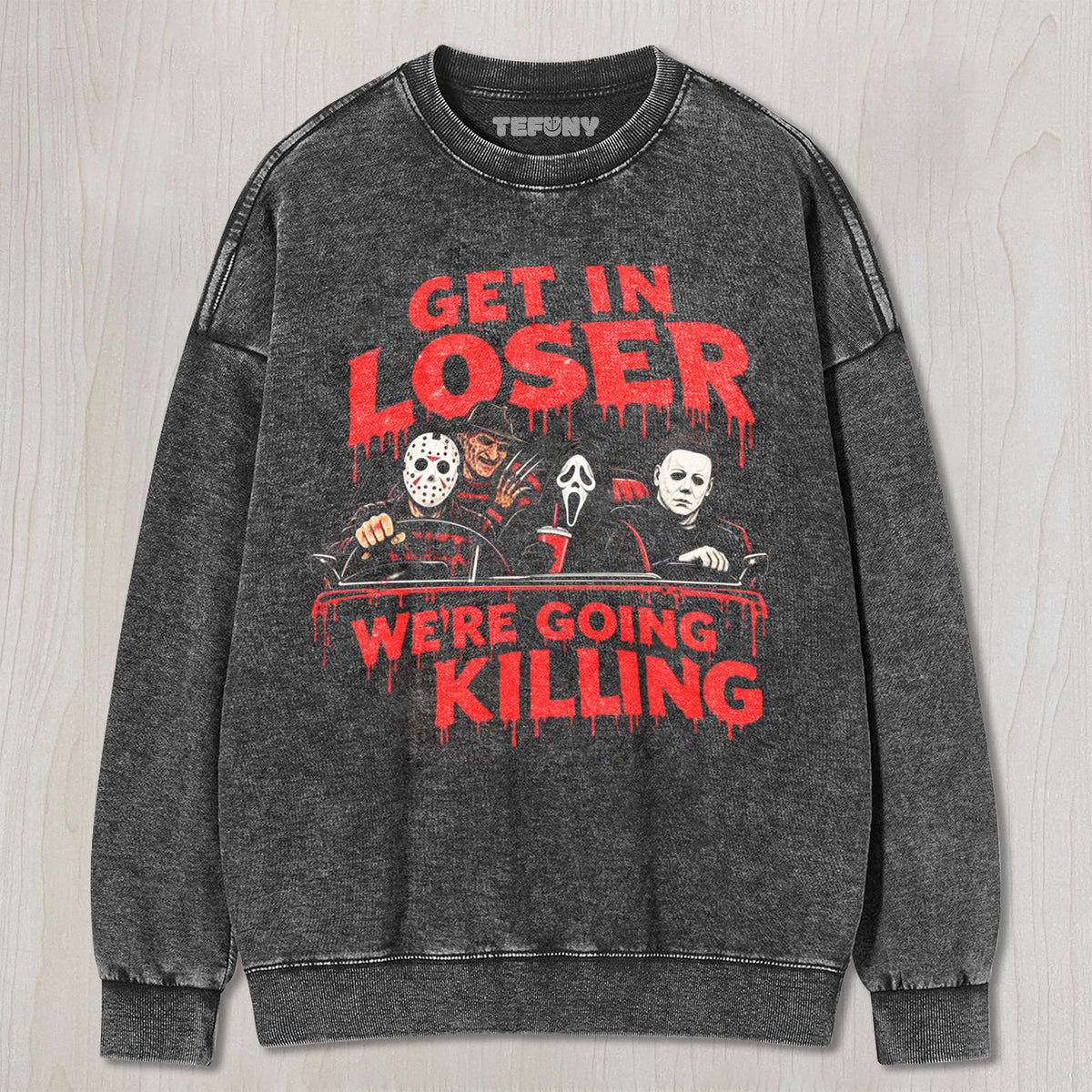 HALLOWEEN - GET IN LOSER UNISEX TEE, TANK TOP, LAYERED LS, SWEATSHIRT & HOODIE
