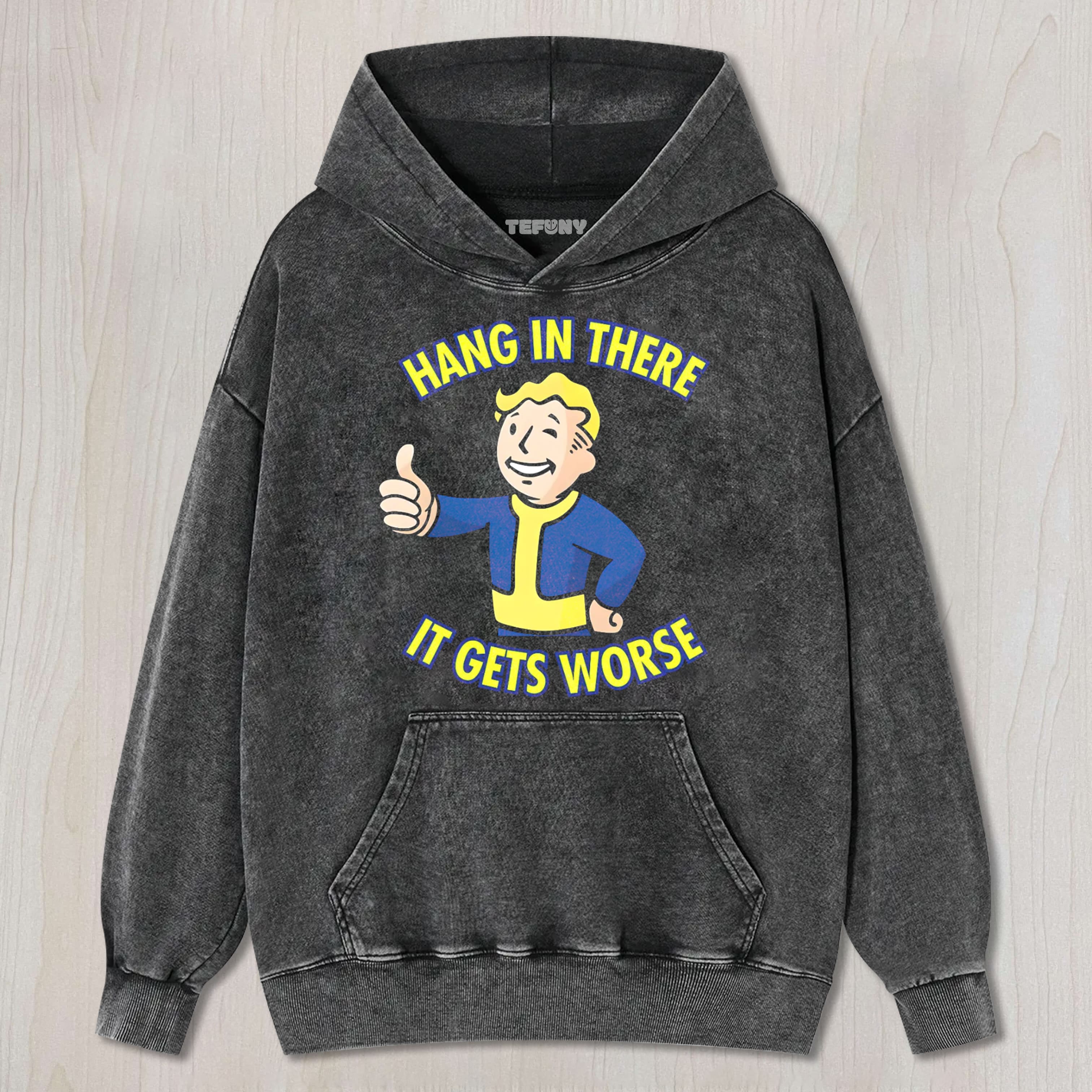HANG IN THERE IT GETS WORSE UNISEX TEE, TANK TOP, LAYERED LS, SWEATSHIRT & HOODIE