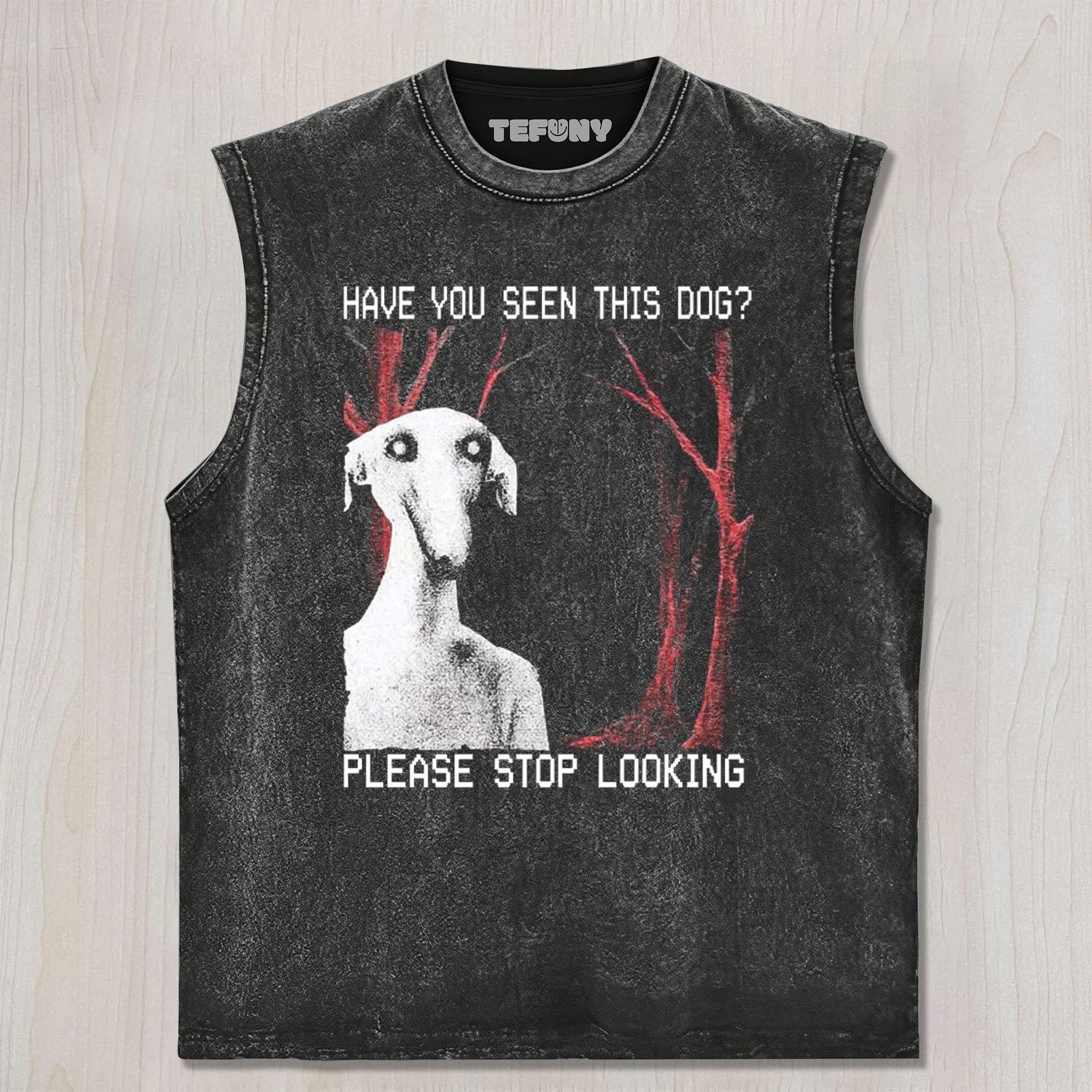 HAVE YOU SEEN THIS DOG UNISEX TEE, TANK TOP, LAYERED LS, SWEATSHIRT & HOODIE