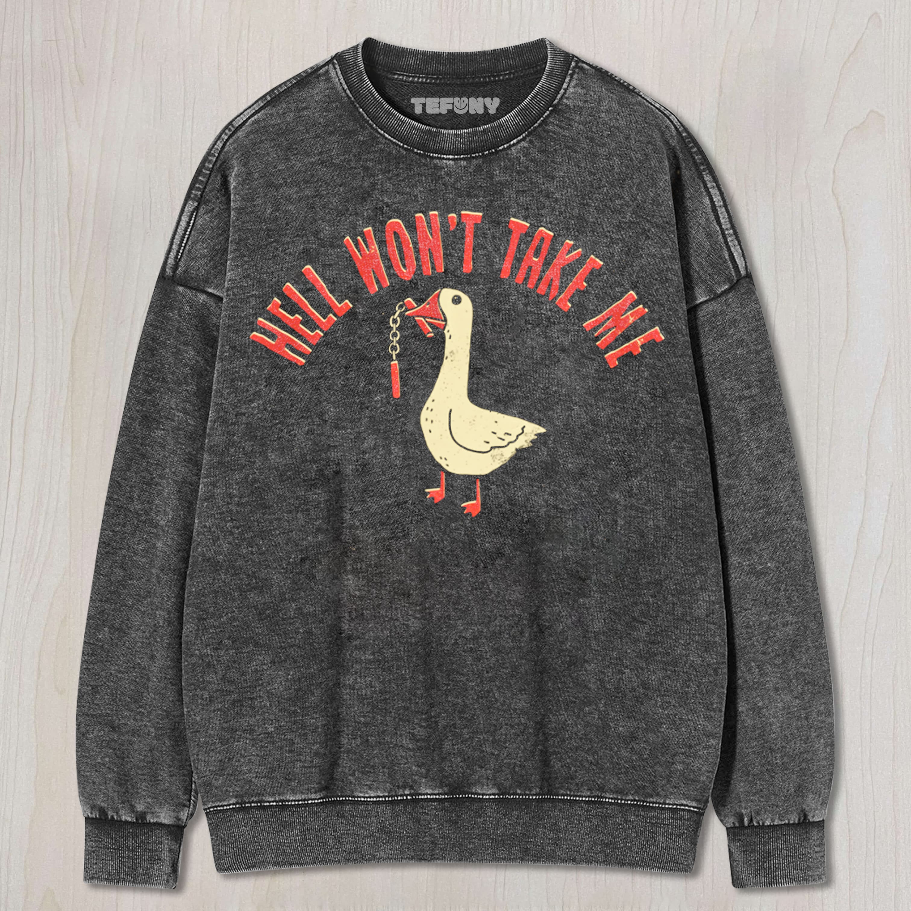 HELL WON'T TAKE ME DUCK TEE & SWEAT & HOOD
