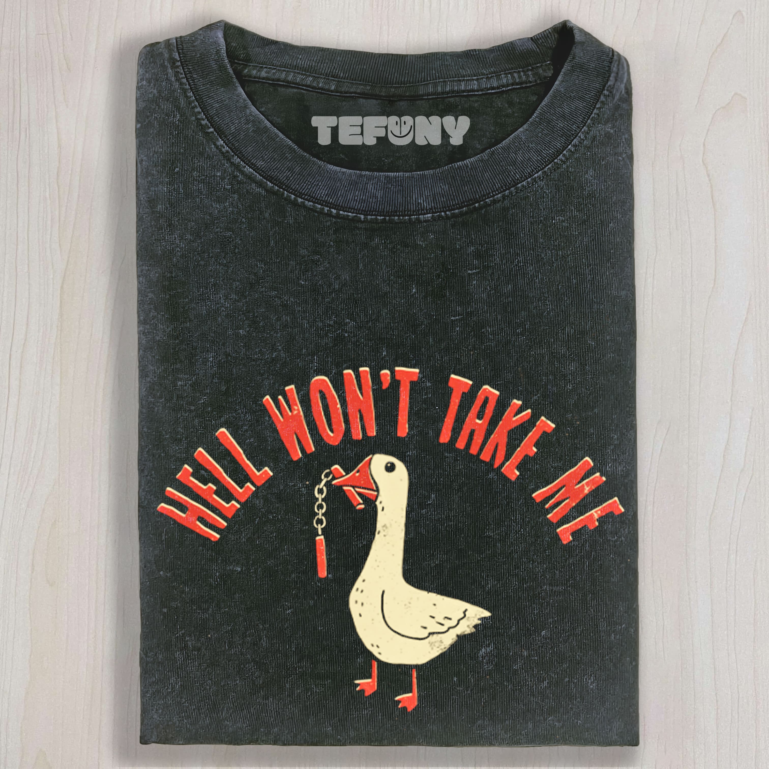HELL WON'T TAKE ME DUCK TEE & SWEAT & HOOD