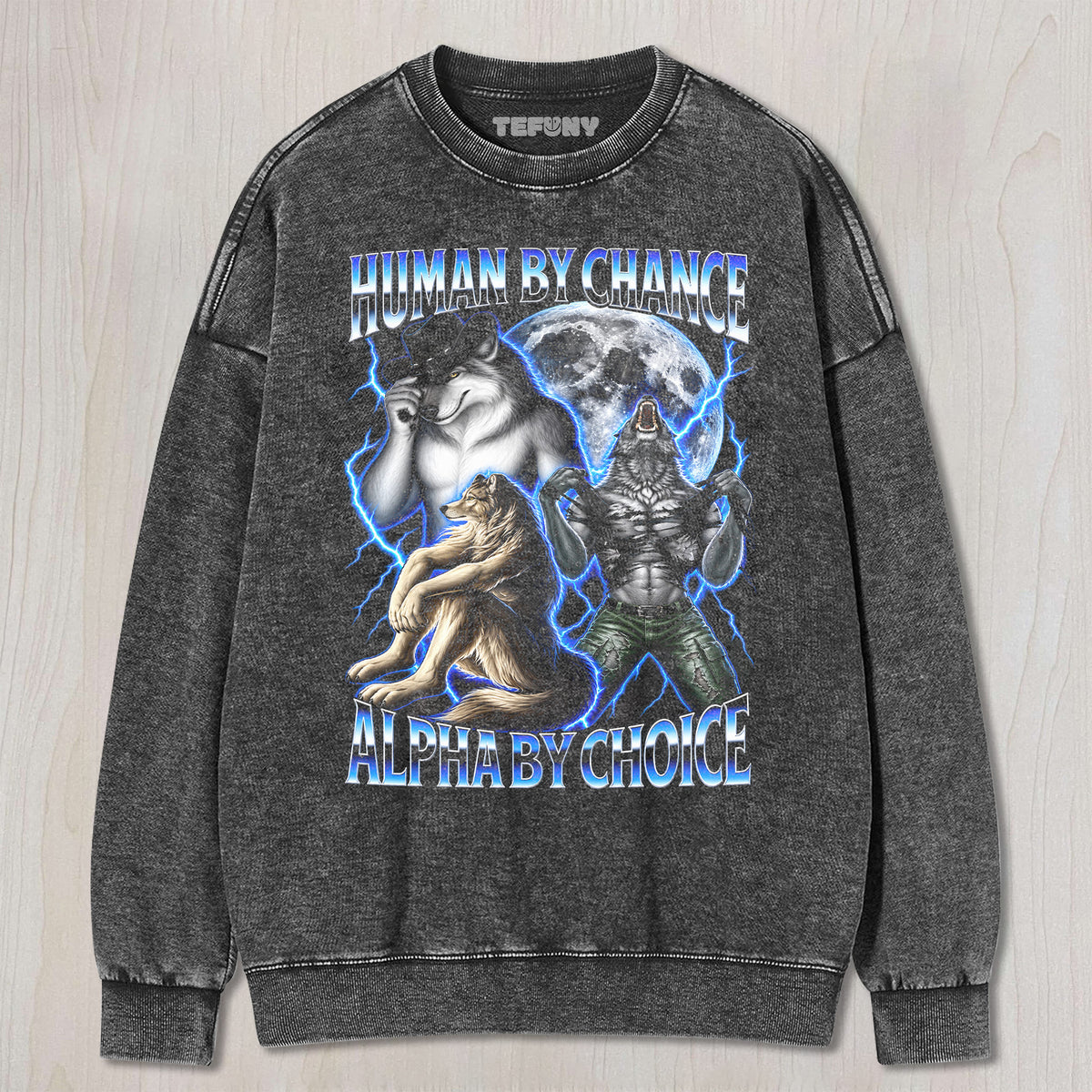 HUMAN BY CHANCE ALPHA BY CHOICE WEREWOLF UNISEX TEE, TANK TOP, LAYERED LS, SWEATSHIRT & HOODIE