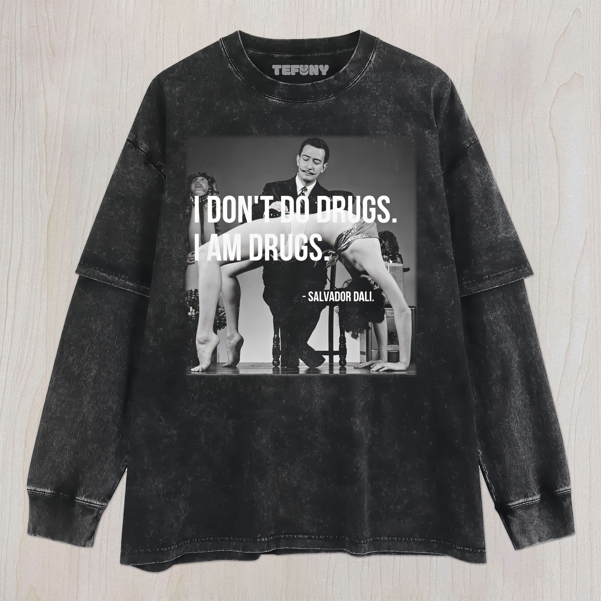 I AM DRUGS UNISEX TEE, TANK TOP, LAYERED LS, SWEATSHIRT & HOODIE