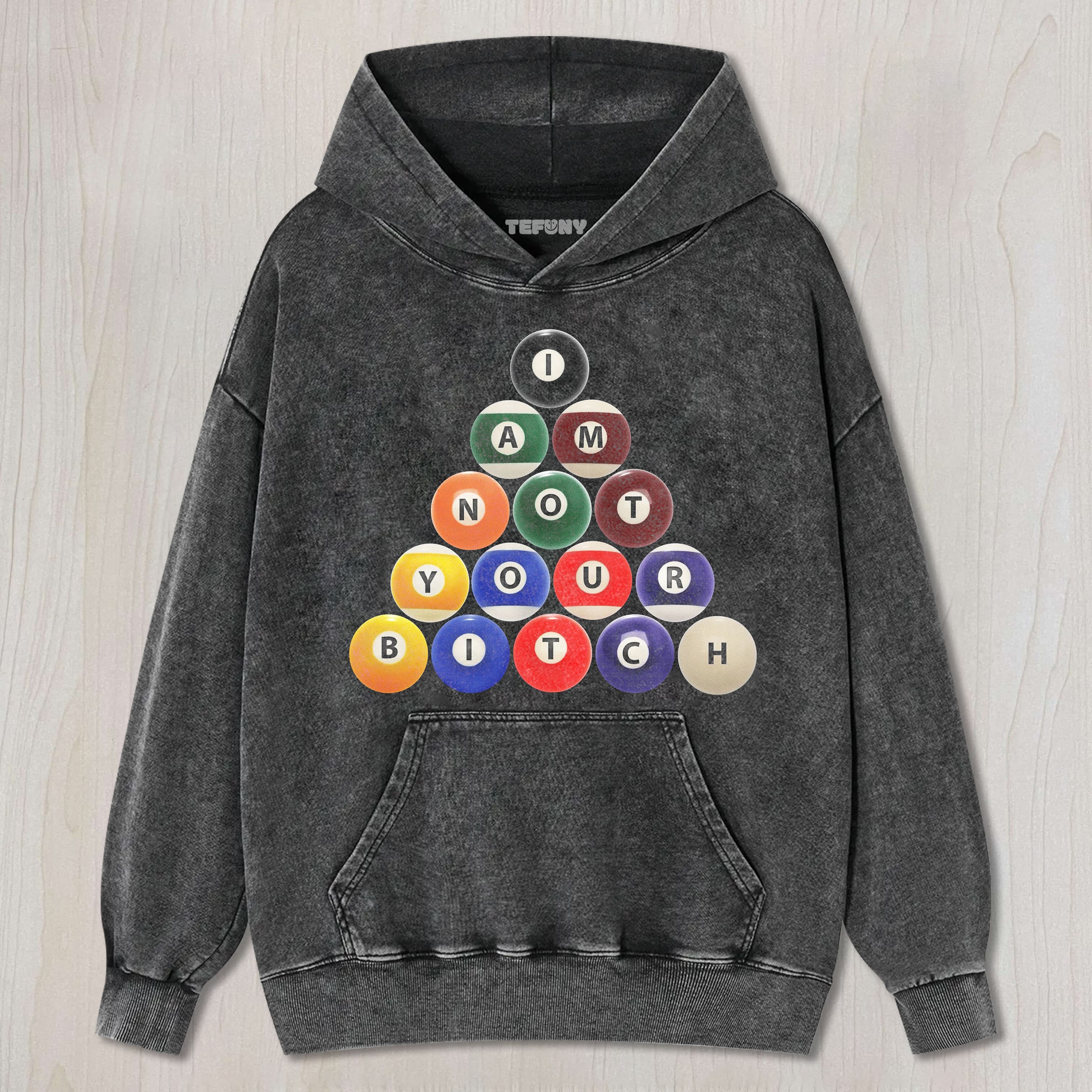 I AM NOT YOUR BITCH (BILLIARDS) TEE & SWEAT & HOOD