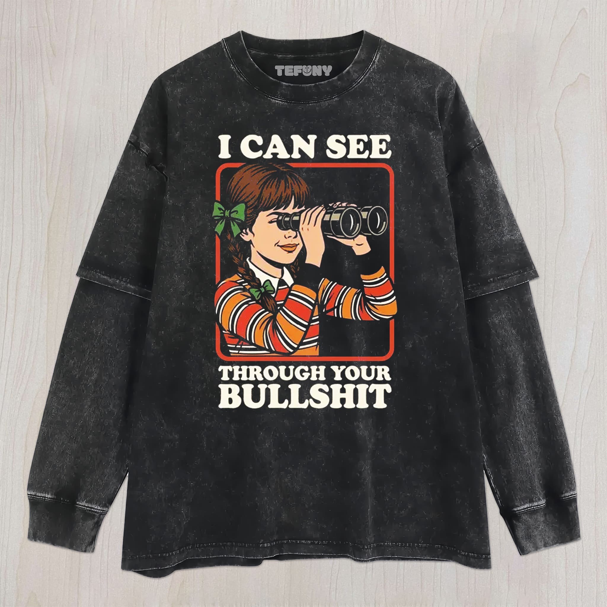 I CAN SEE THROUGH YOUR BS GRAPHIC UNISEX TEE, TANK TOP, LAYERED LS, SWEATSHIRT & HOODIE