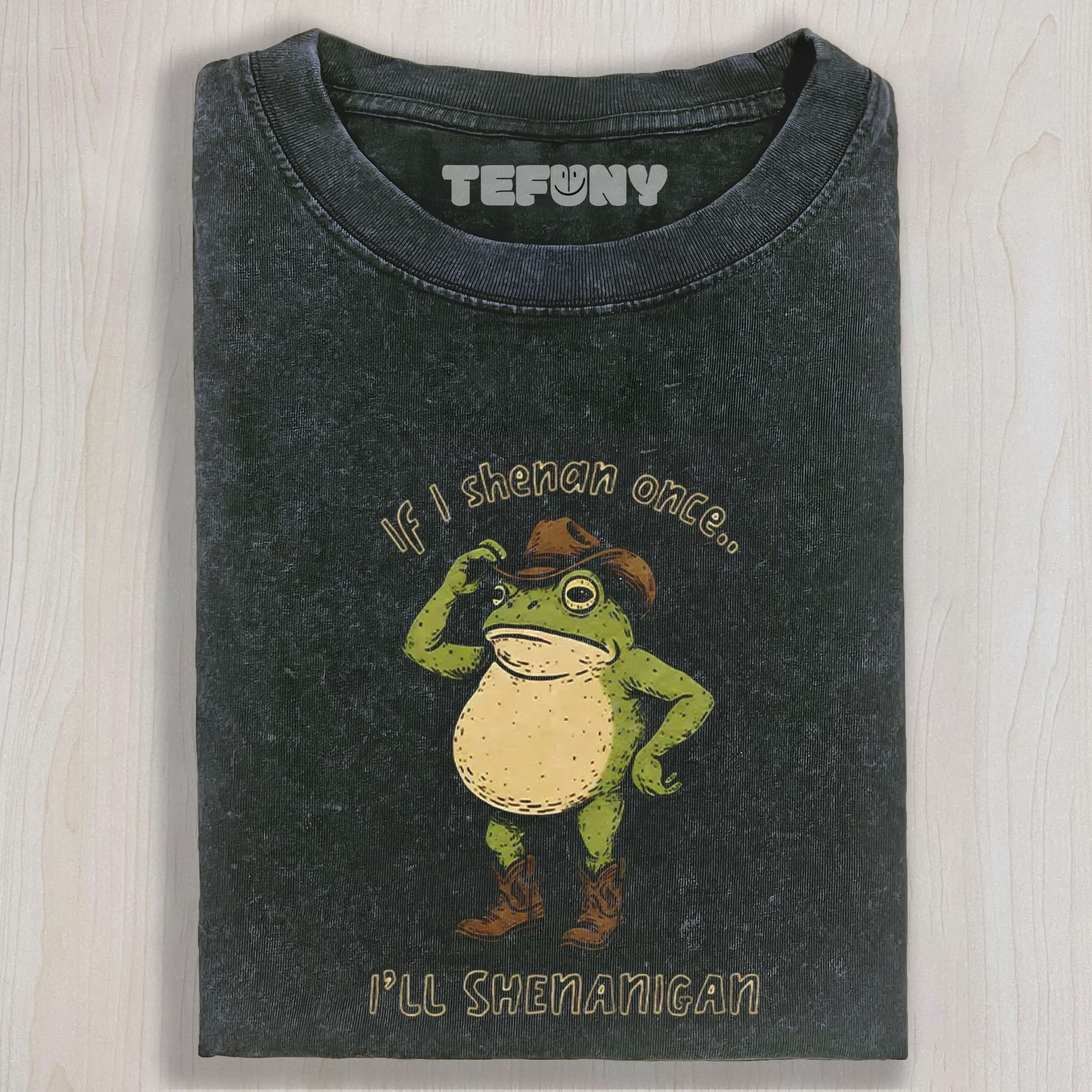 IF I SHENAN ONCE FUNNY ST. PATRICK'S DAY SHIRT WASHED TEE & SWEAT & HOOD