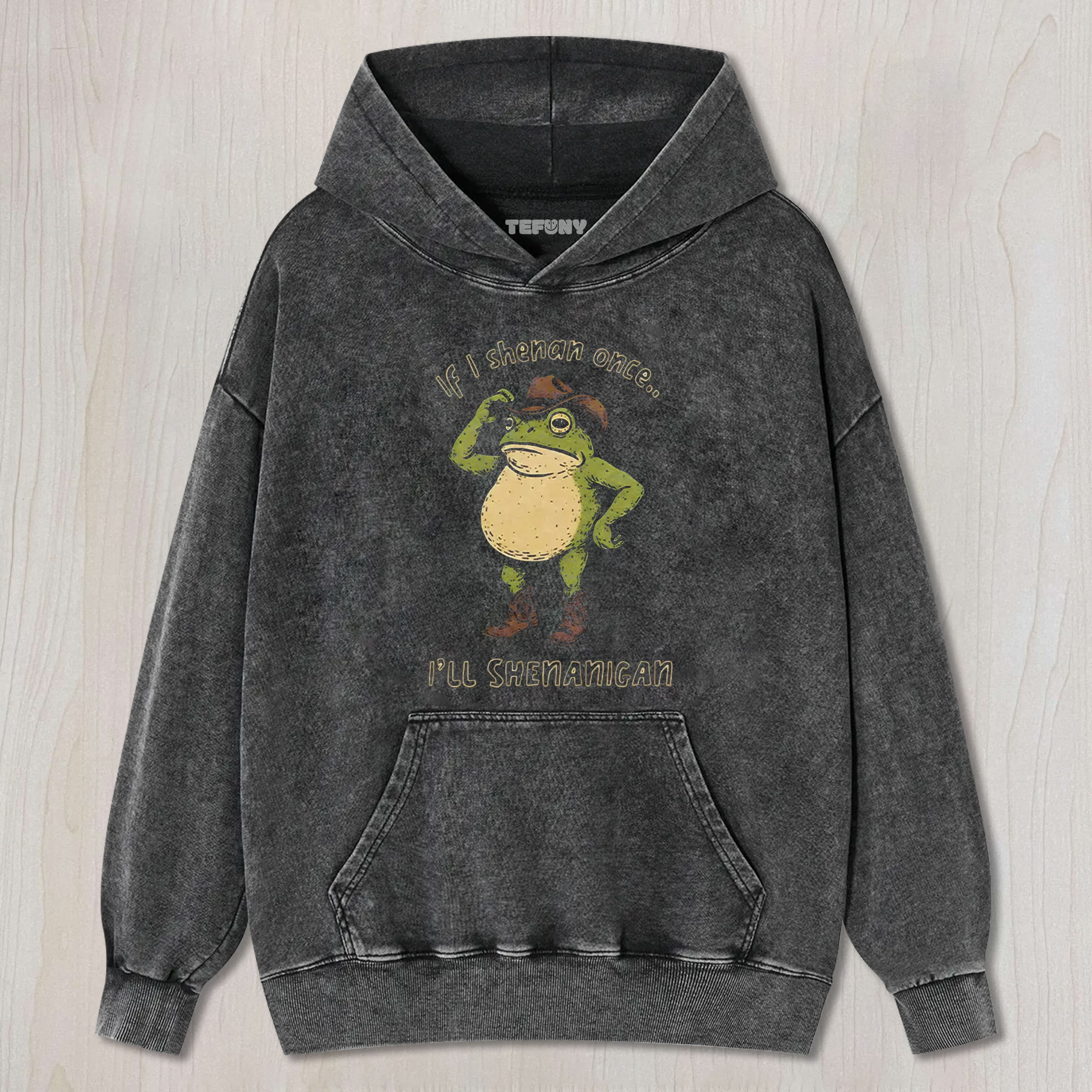IF I SHENAN ONCE FUNNY ST. PATRICK'S DAY SHIRT WASHED TEE & SWEAT & HOOD