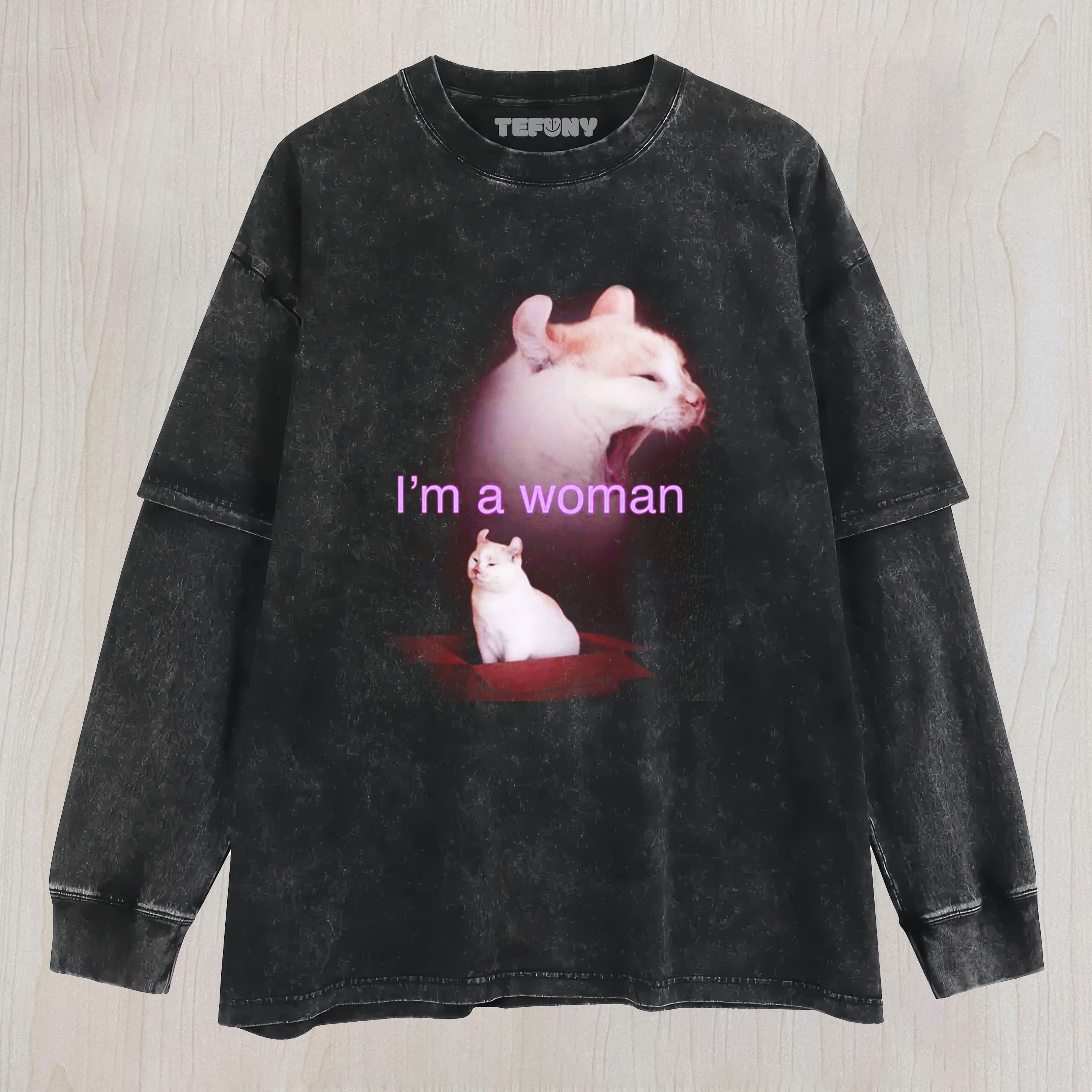 IM A WOMAN LAYERED LONG SLEEVE