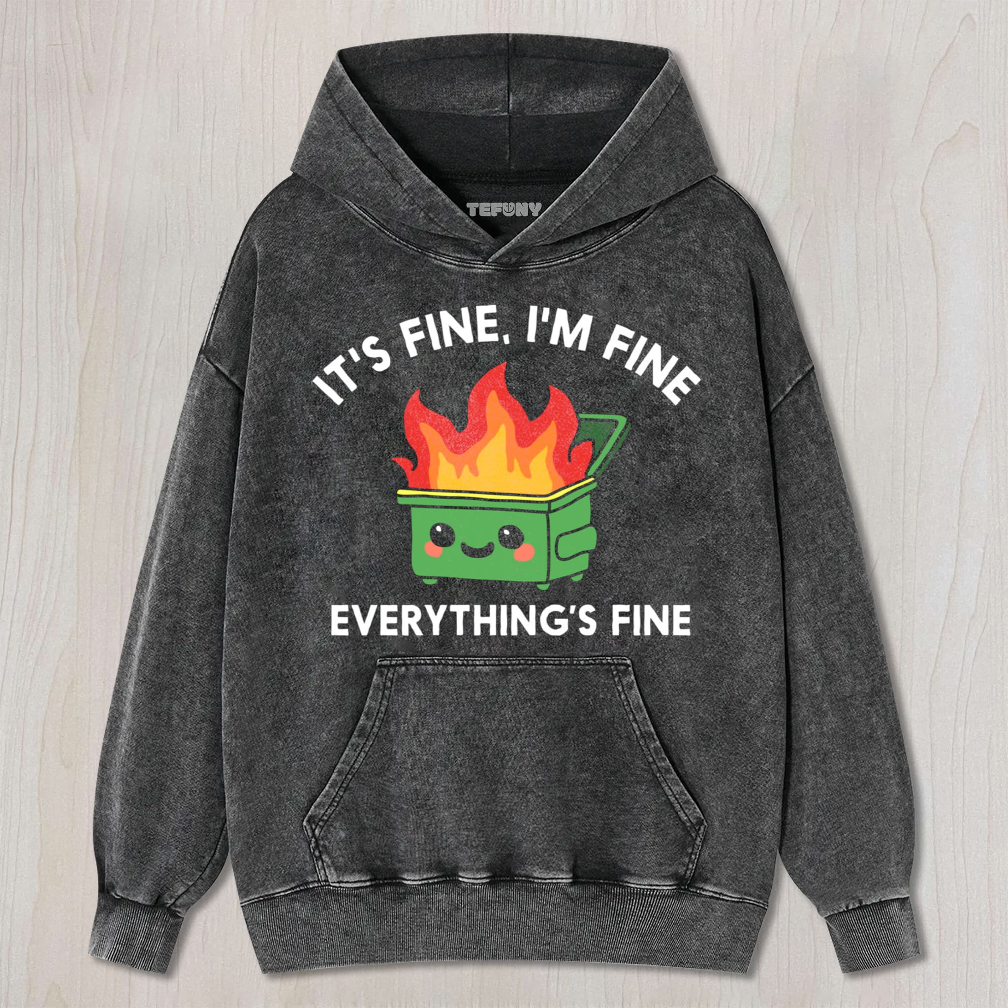 IT'S FINE I'M FINE UNISEX TEE, TANK TOP, LAYERED LS, SWEATSHIRT & HOODIE