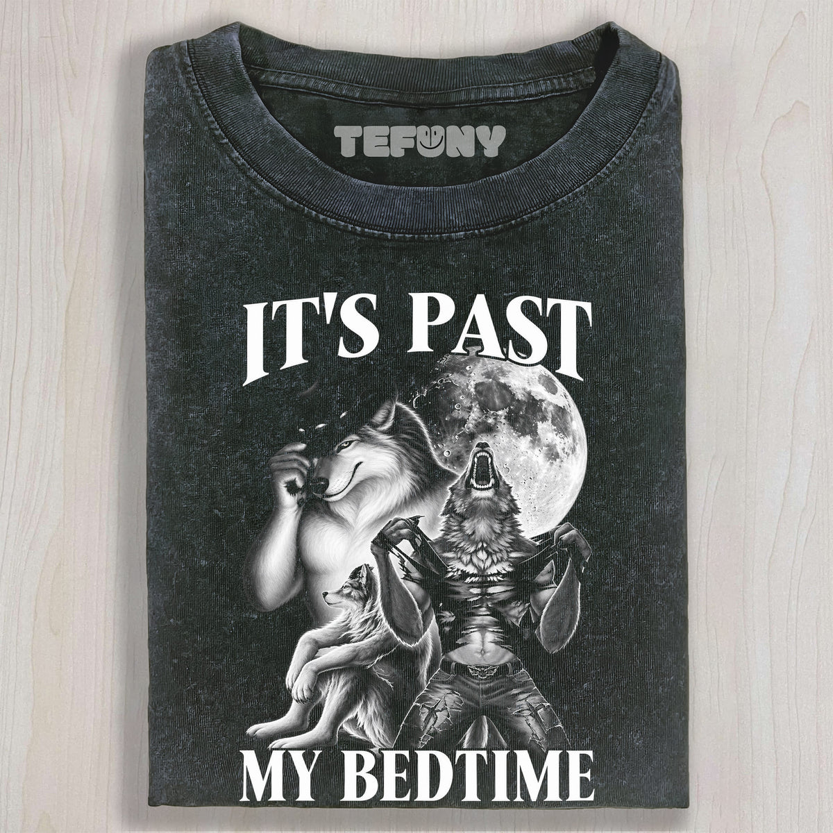 IT'S PAST MY BEDTIME WEREWOLF MEME T-SHIRT UNISEX TEE, TANK TOP, LAYERED LS, SWEATSHIRT & HOODIE