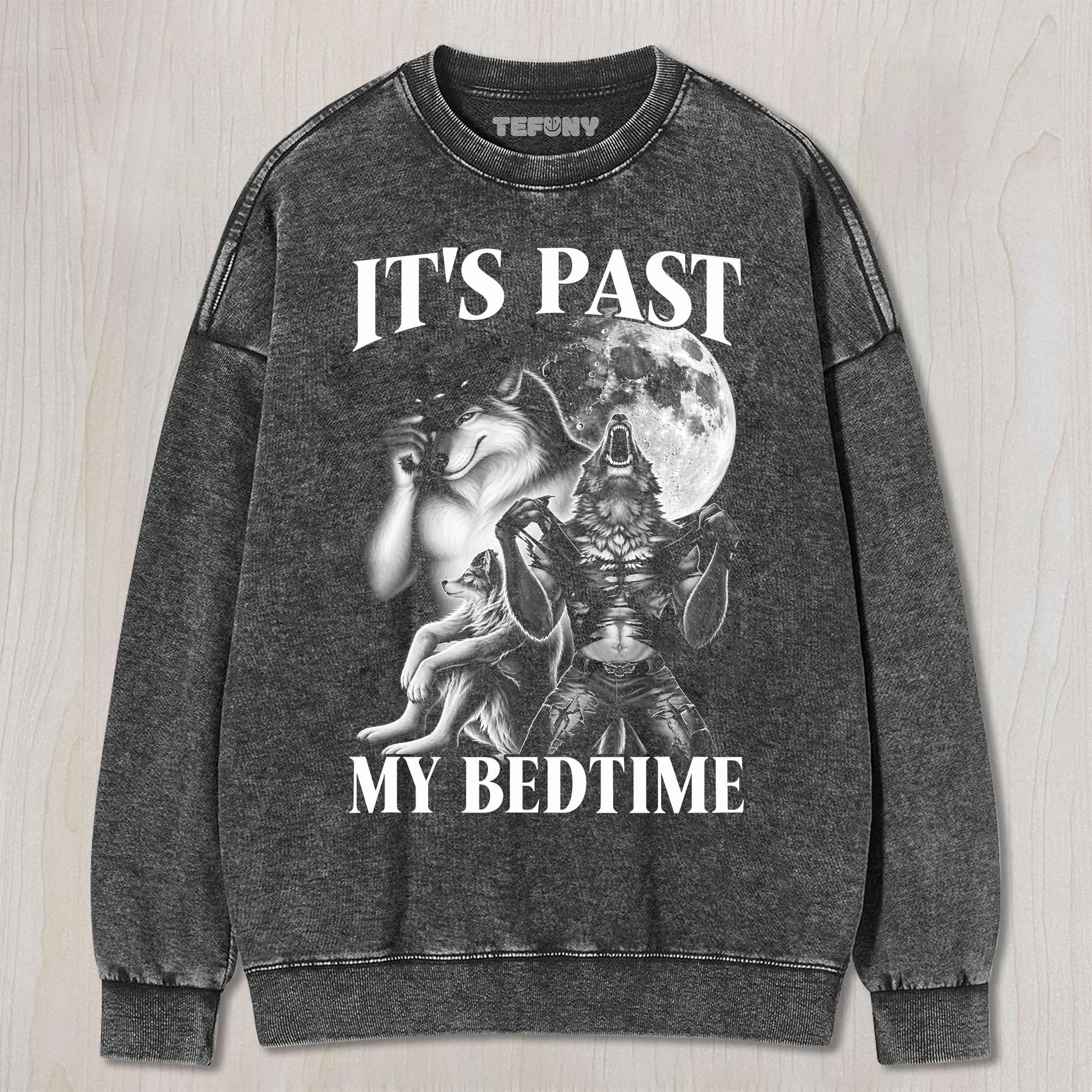 IT'S PAST MY BEDTIME WEREWOLF MEME T-SHIRT UNISEX TEE, TANK TOP, LAYERED LS, SWEATSHIRT & HOODIE