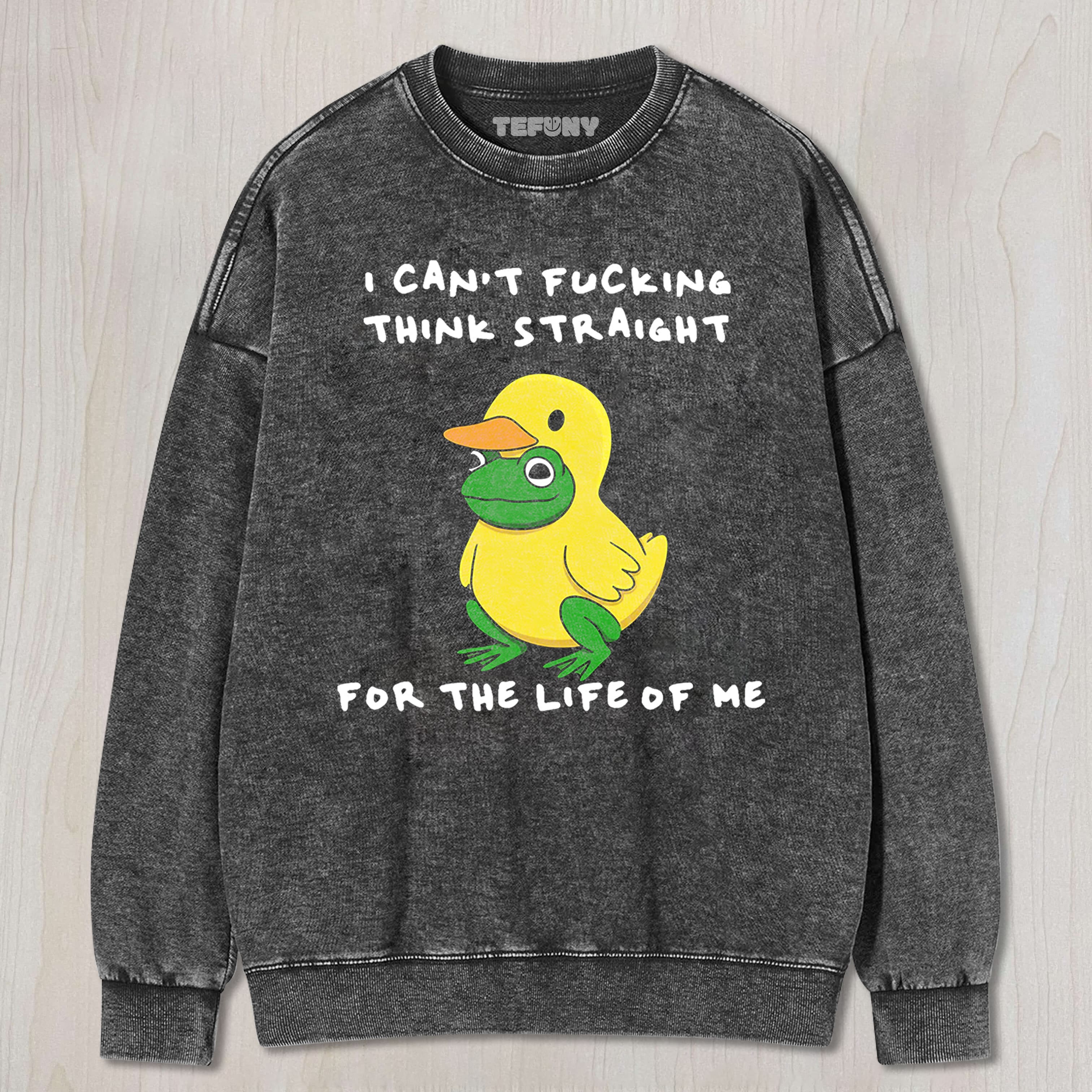 I CAN’T FUCKING THINK STRAIGHT UNISEX TEE, TANK TOP, LAYERED LS, SWEATSHIRT & HOODIE