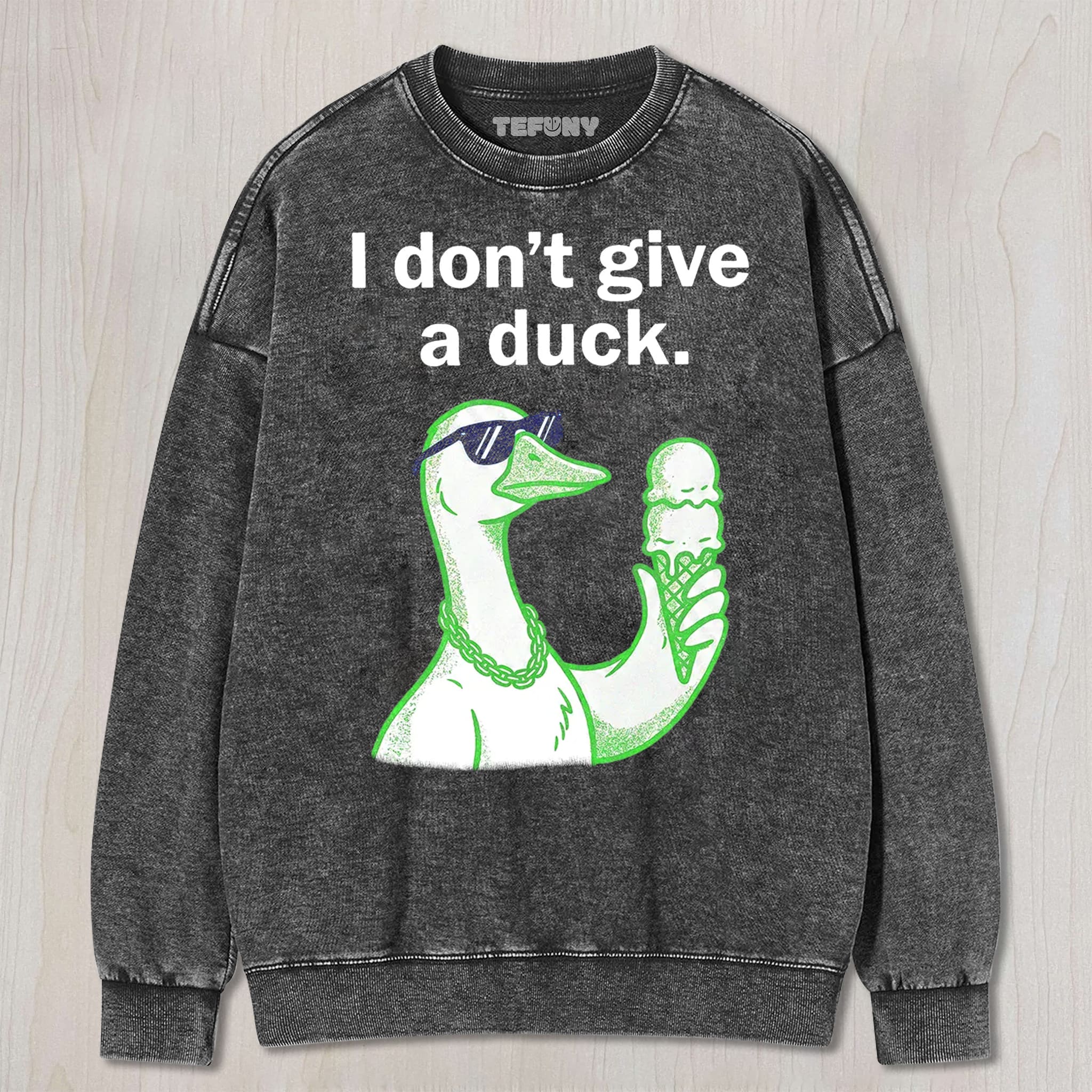 I DON’T GIVE A DUCK UNISEX TEE, TANK TOP, LAYERED LS, SWEATSHIRT & HOODIE