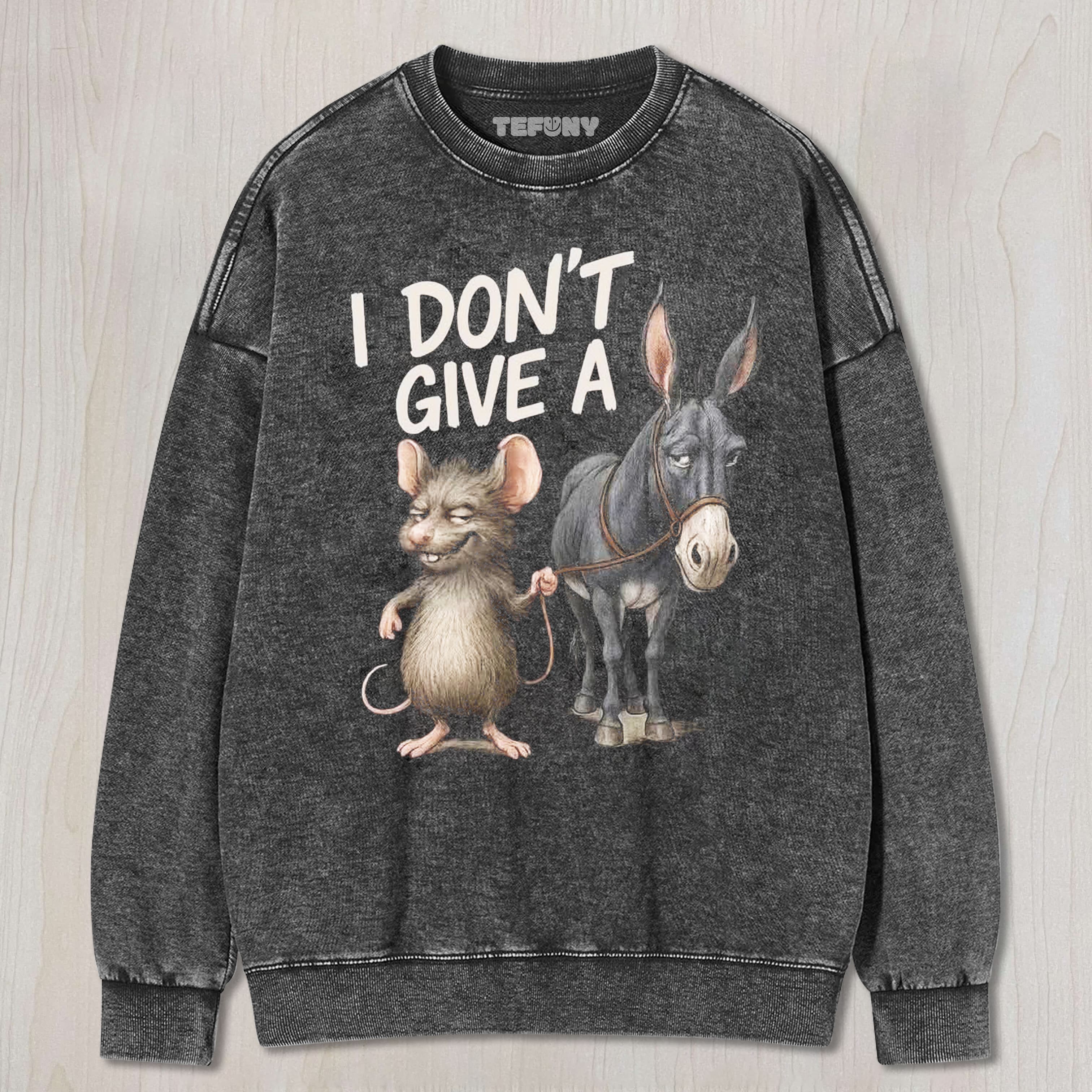 I DON'T GIVE A RAT'S ASS TEE & SWEAT & HOOD