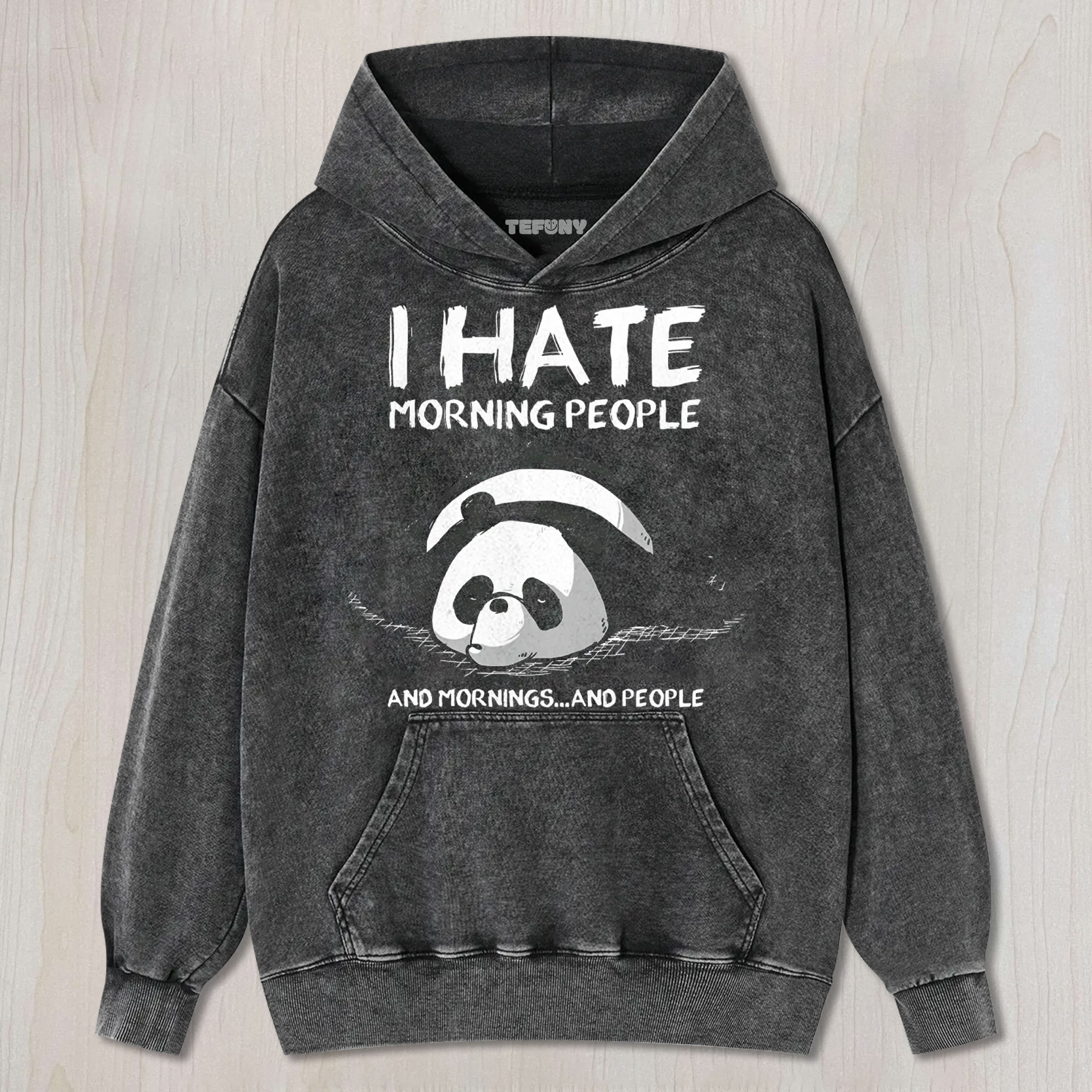 I HATE MORNING PEOPLE PANDA TEE & SWEAT & HOOD