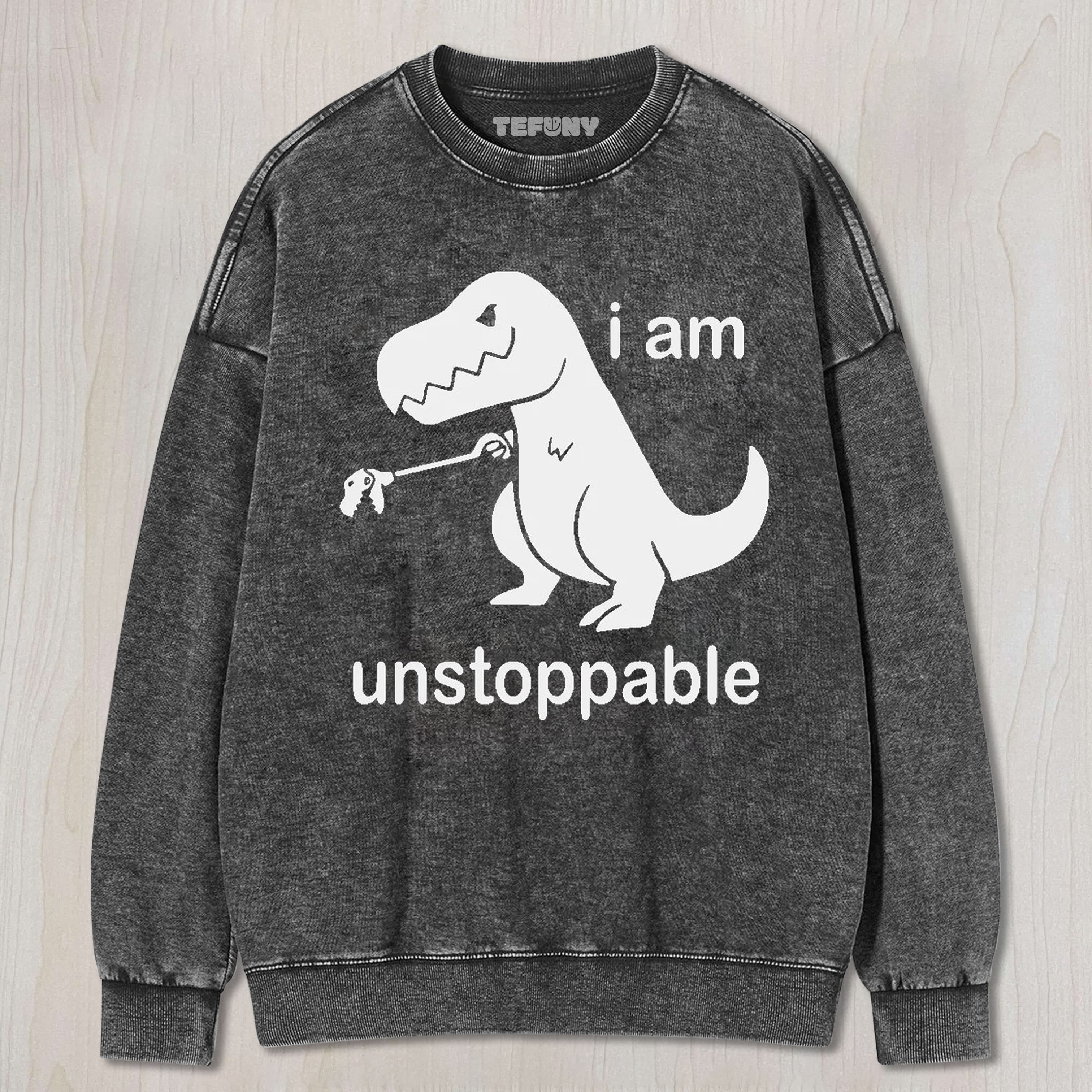 I'M UNSTOPPABLE DINOSAUR UNISEX TEE, TANK TOP, LAYERED LS, SWEATSHIRT & HOODIE