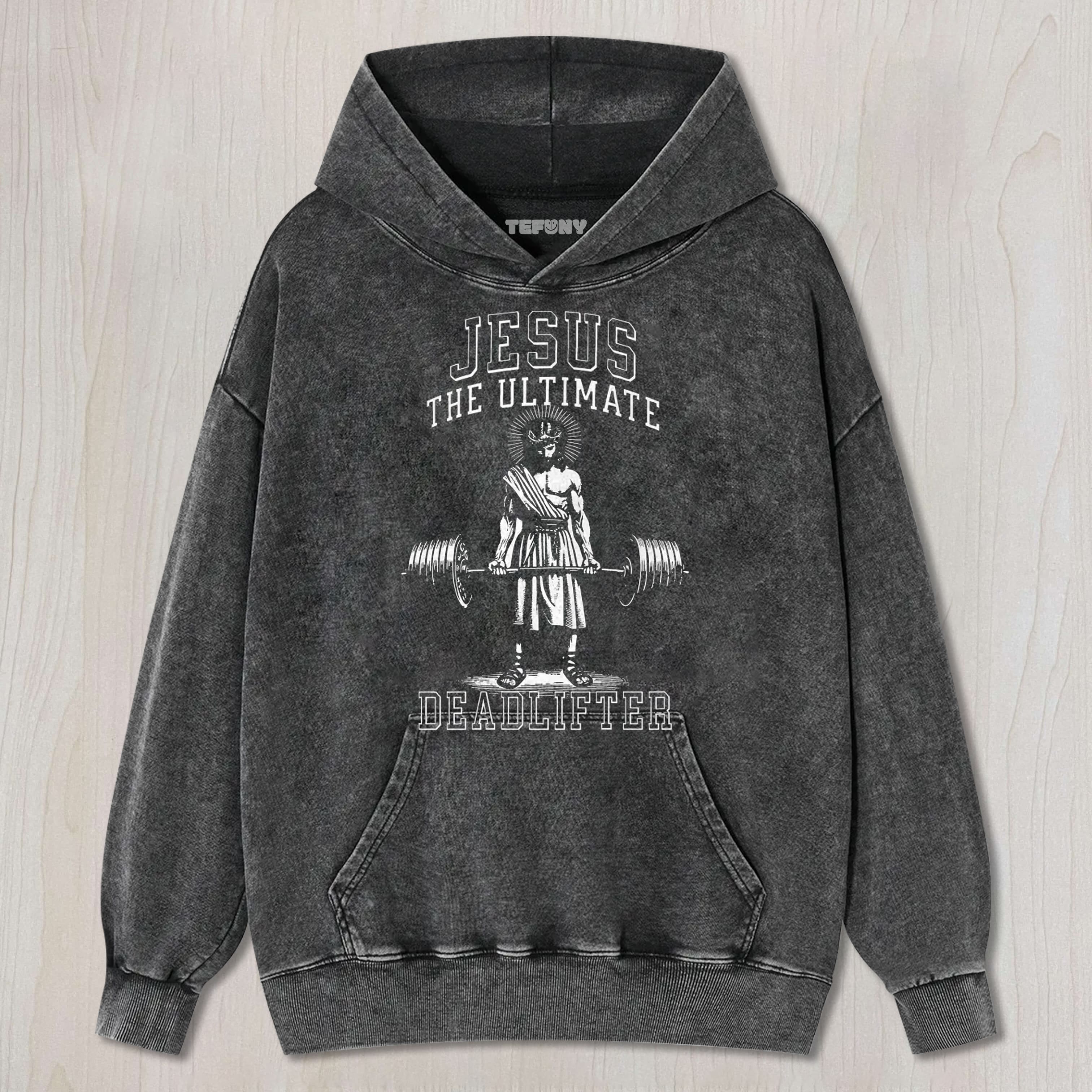 JESUS THE ULTIMATE DEADLIFTER TEE & SWEAT & HOOD