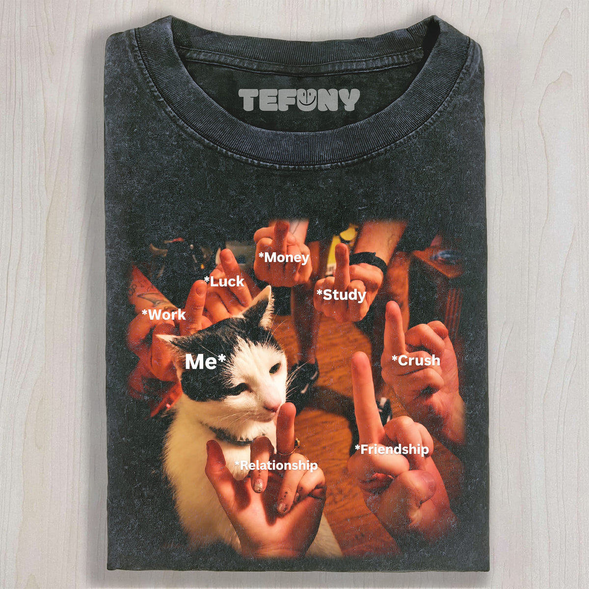 LIFE CAT MEME UNISEX TEE, TANK TOP, LAYERED LS, SWEATSHIRT & HOODIE