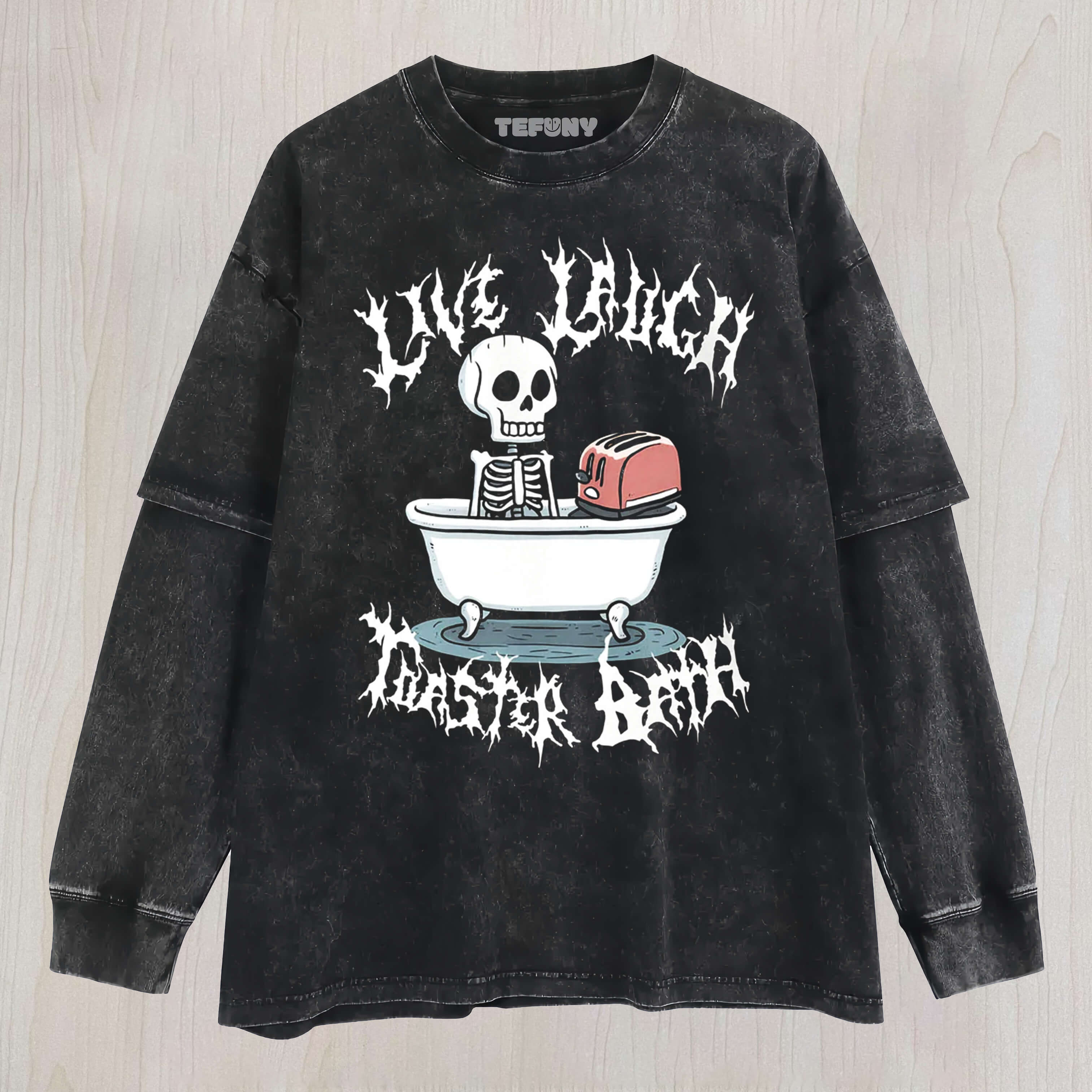 LIVE LAUGH TOASTER BATH LAYERED LONG SLEEVE