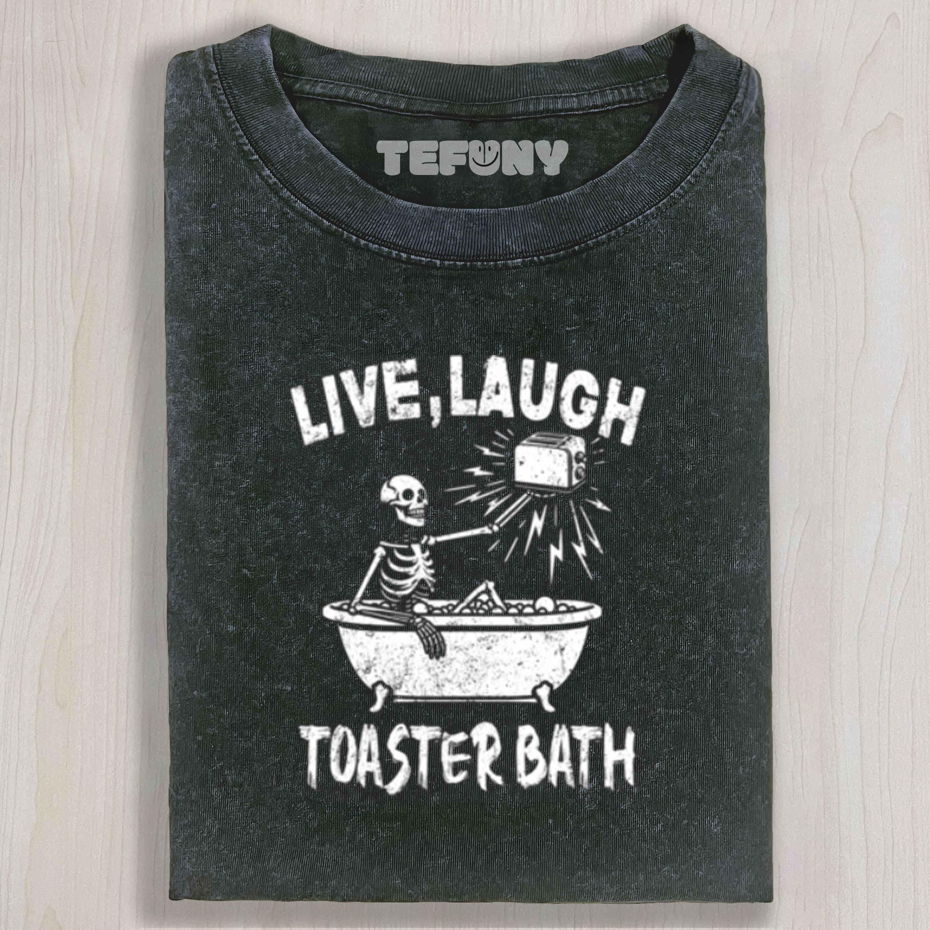 LIVE LAUGH TOASTER BATH SKELETON TEE & SWEAT & HOOD
